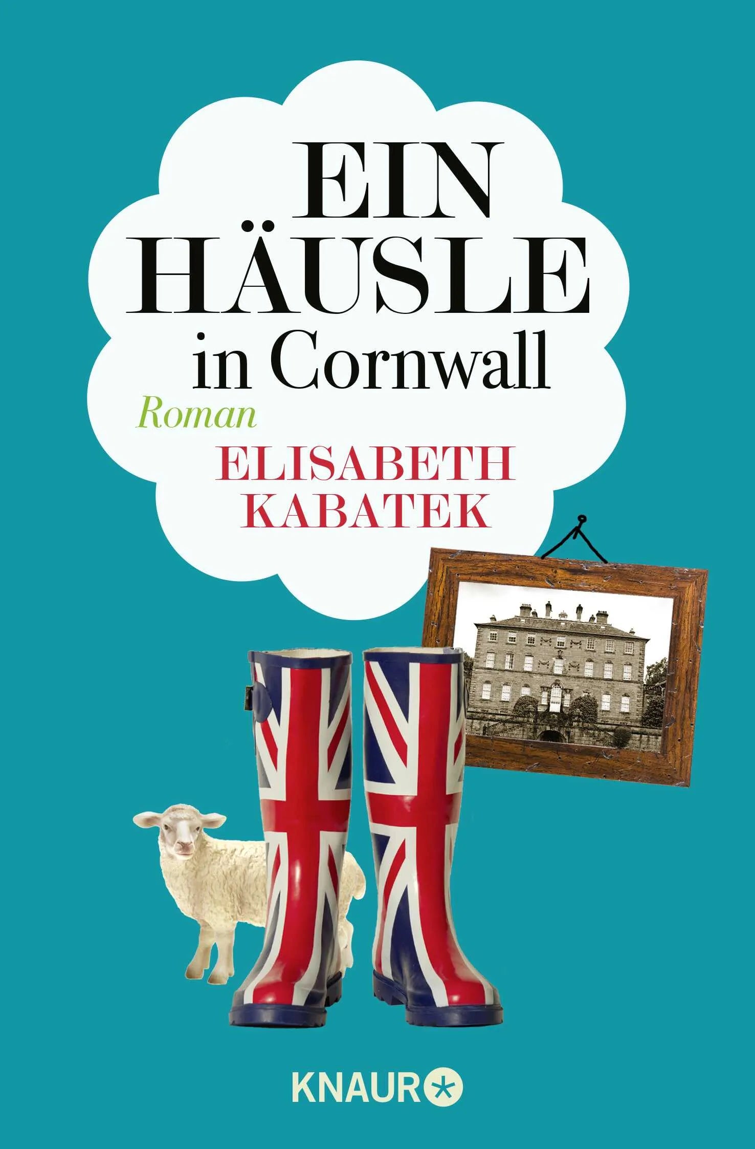 Buchcover von 'Ein Häusle in Cornwall' - Taschenbuch von Elisabeth Kabatek