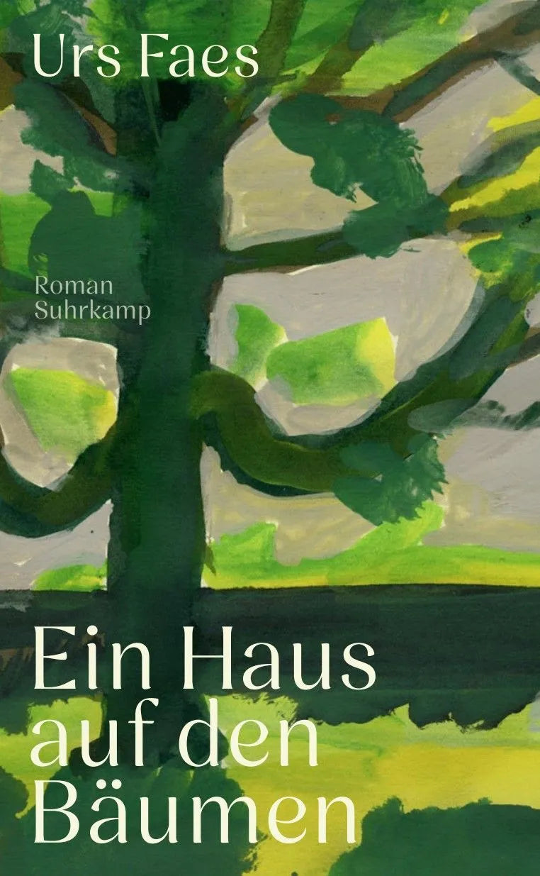 Cover: Ein Haus auf den Bäumen (Hardcover) von Urs Faes