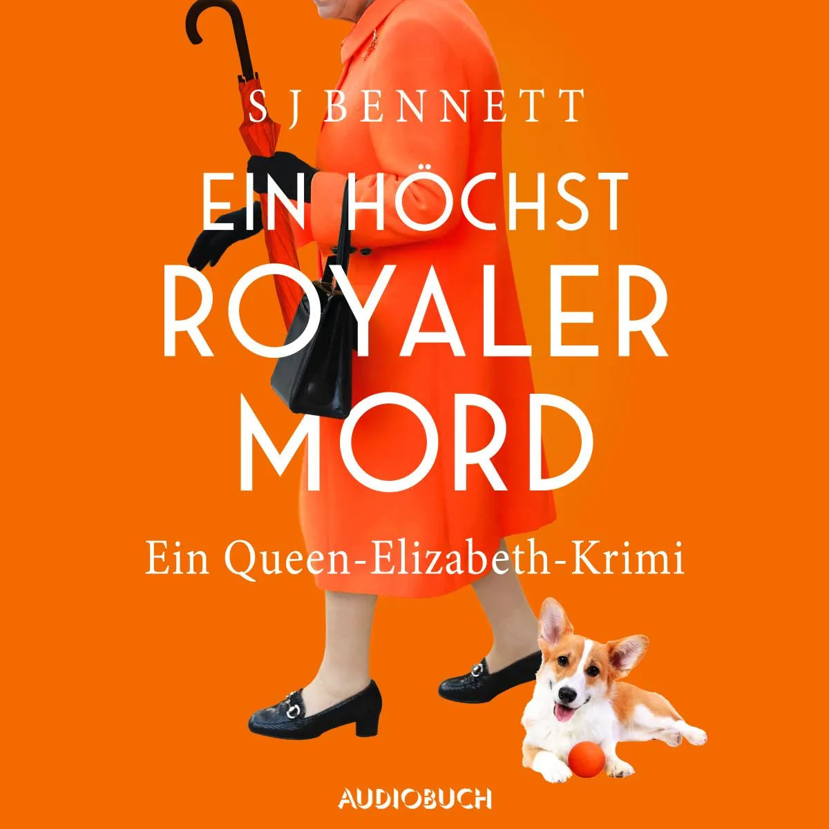 Cover: Ein höchst royaler Mord - Ein Queen-Elizabeth-Krimi (Hörbuch Download) von S J Bennett