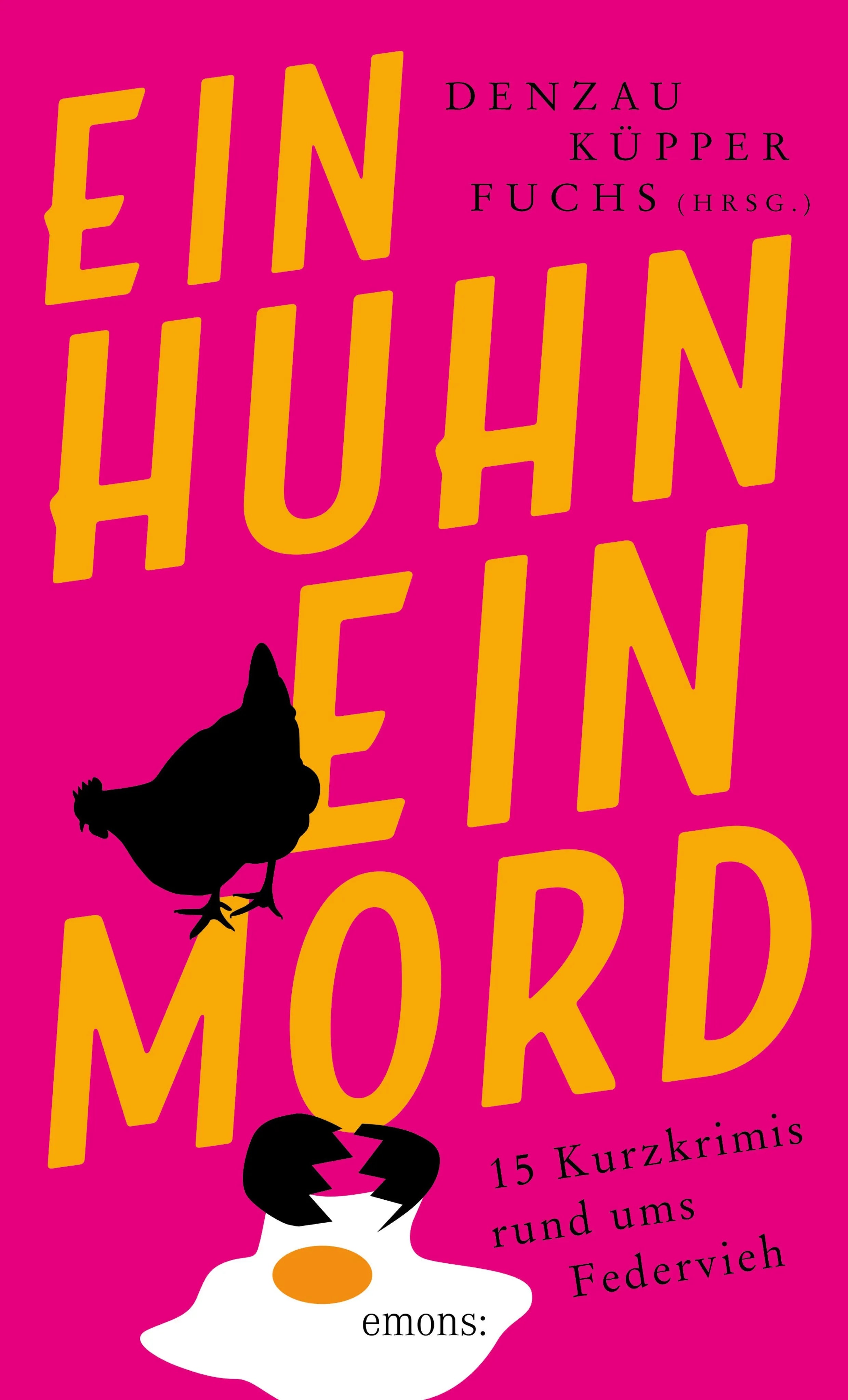 Cover: Ein Huhn, ein Mord (E-Book)