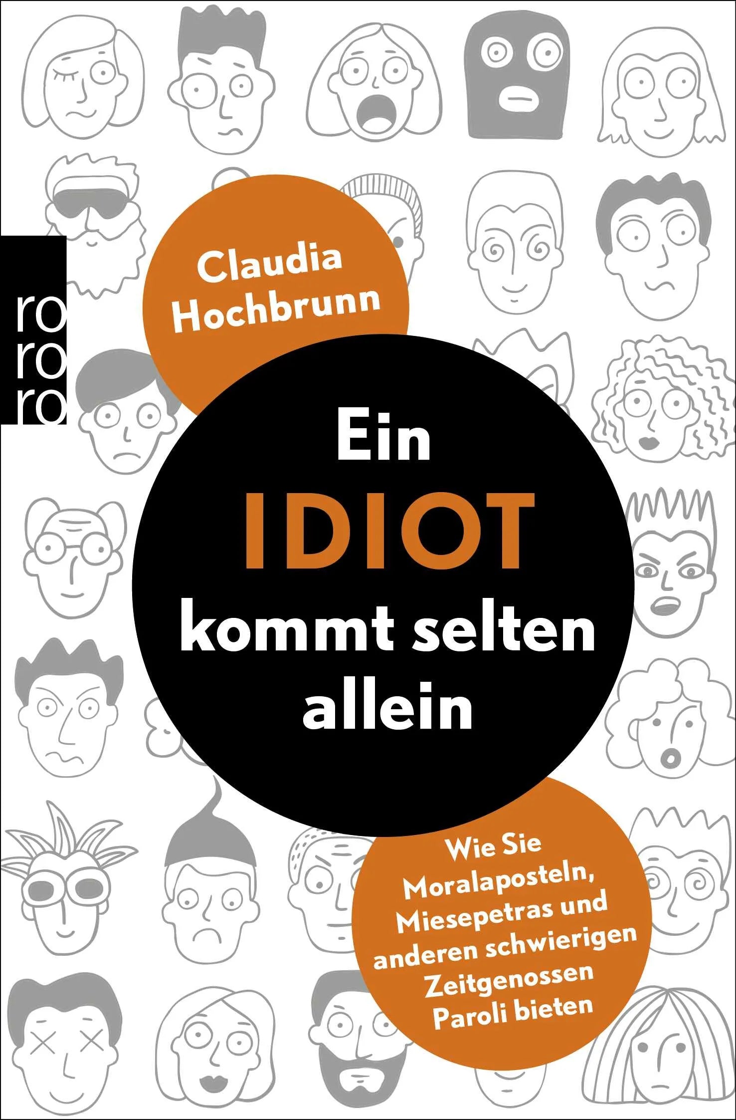 Buchcover von 'Ein Idiot kommt selten allein' - Taschenbuch von Claudia Hochbrunn