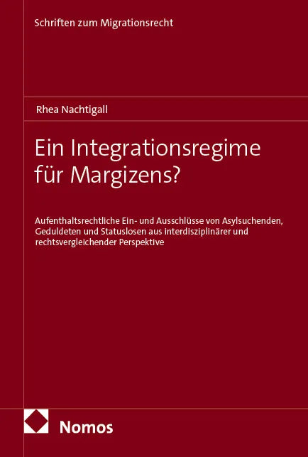 Cover: Ein Integrationsregime für Margizens? (E-Book) von Rhea Nachtigall