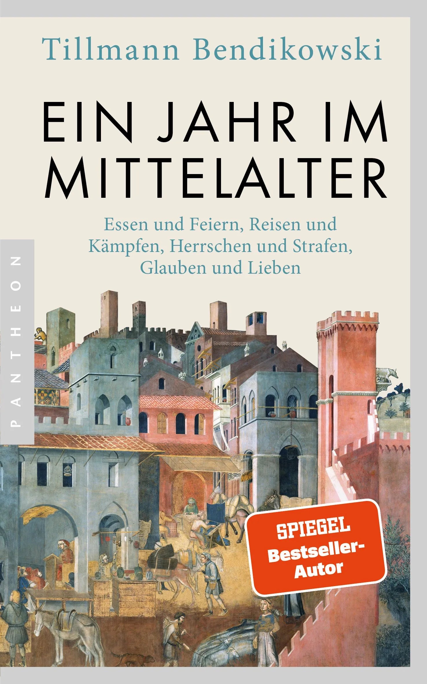Cover: Ein Jahr im Mittelalter (Paperback) von Tillmann Bendikowski