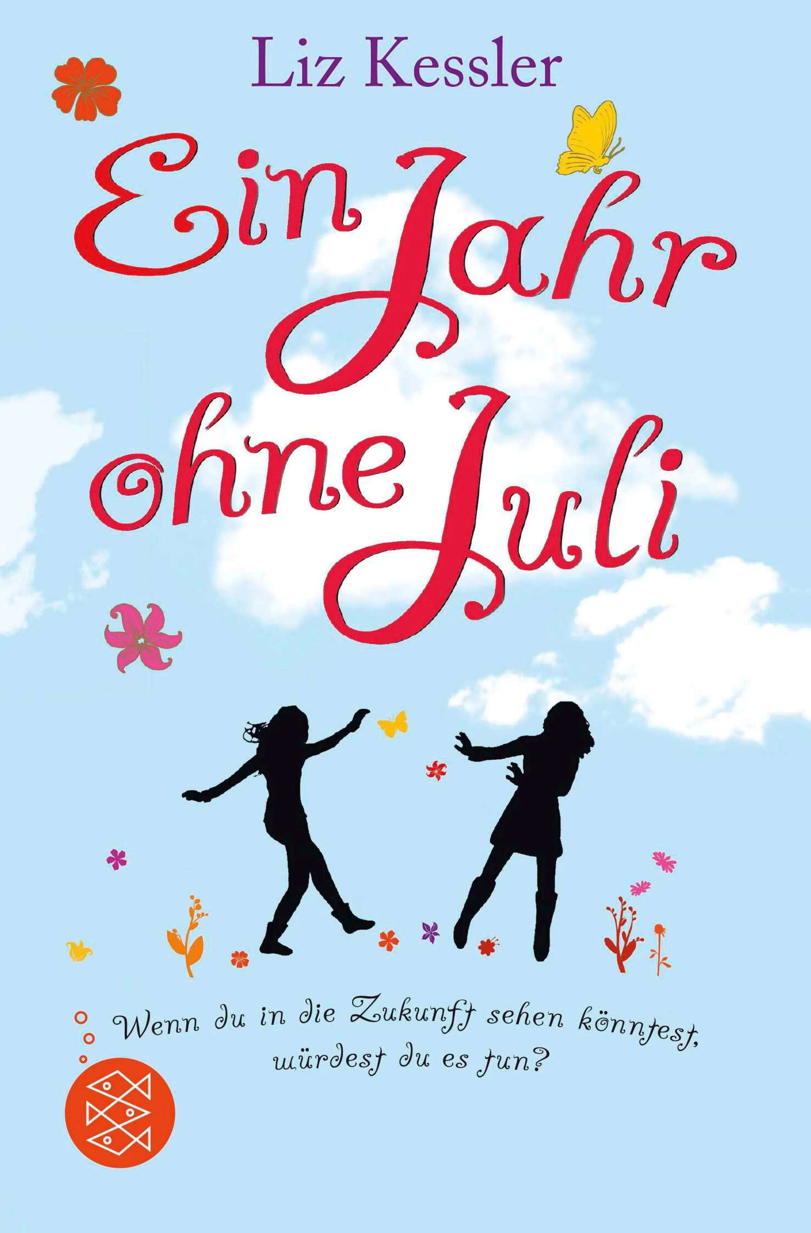 Cover: Ein Jahr ohne Juli (E-Book) von Liz Kessler