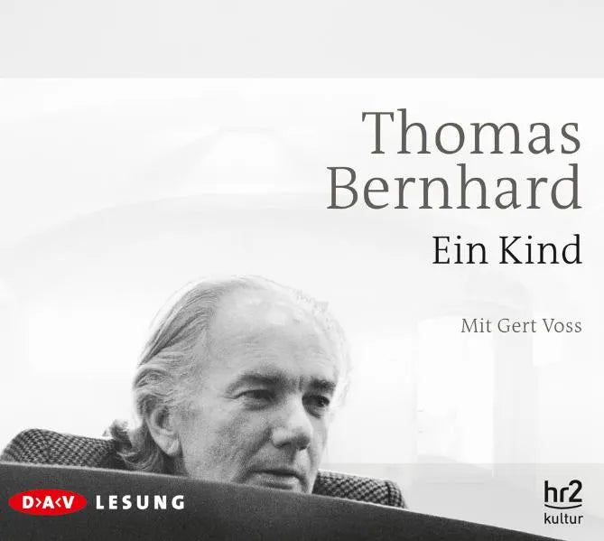Buchcover von 'Ein Kind' - Hörbuch (CD) von Thomas Bernhard