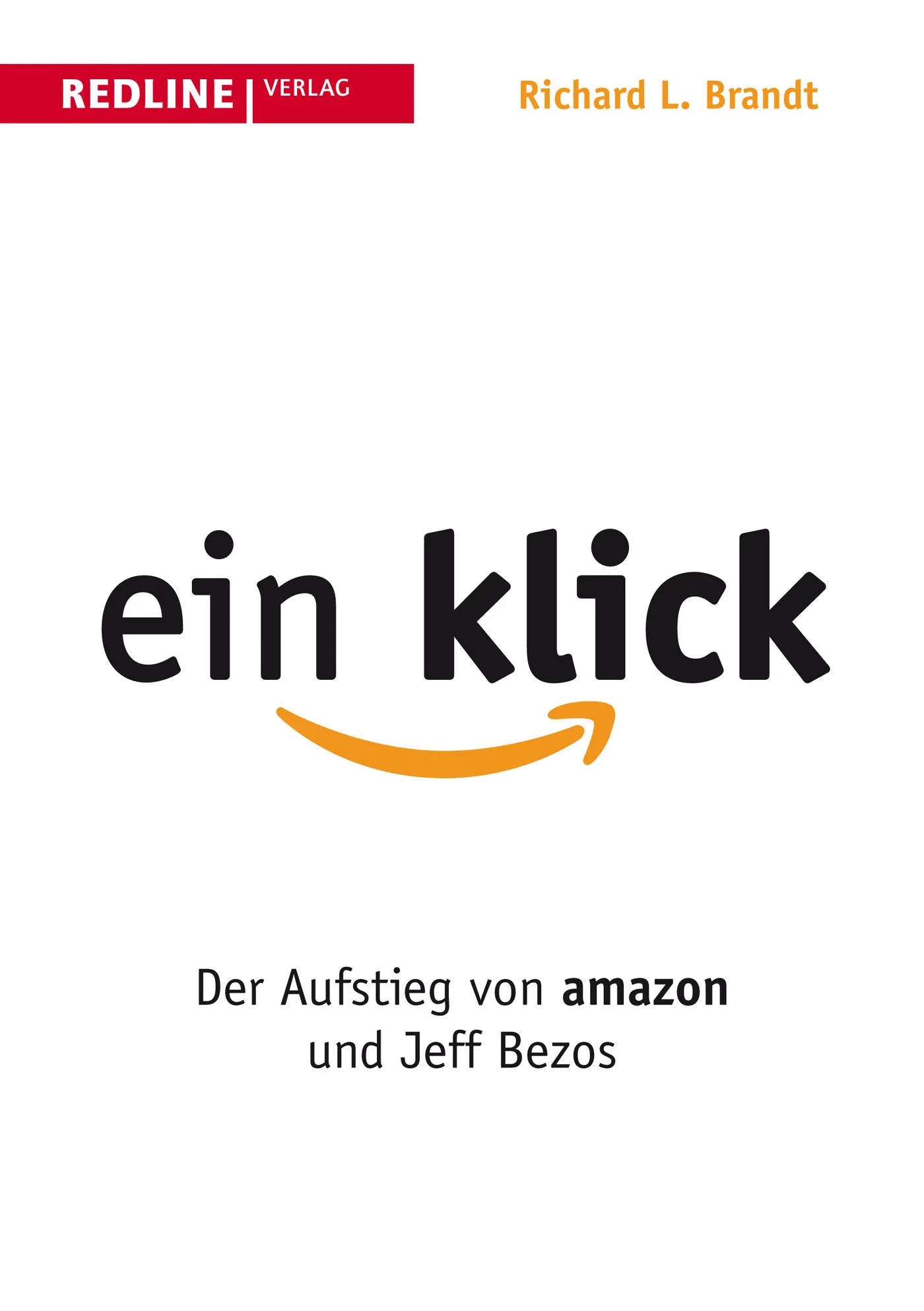 Buchcover von 'Ein Klick' - Taschenbuch von Richard L. Brandt