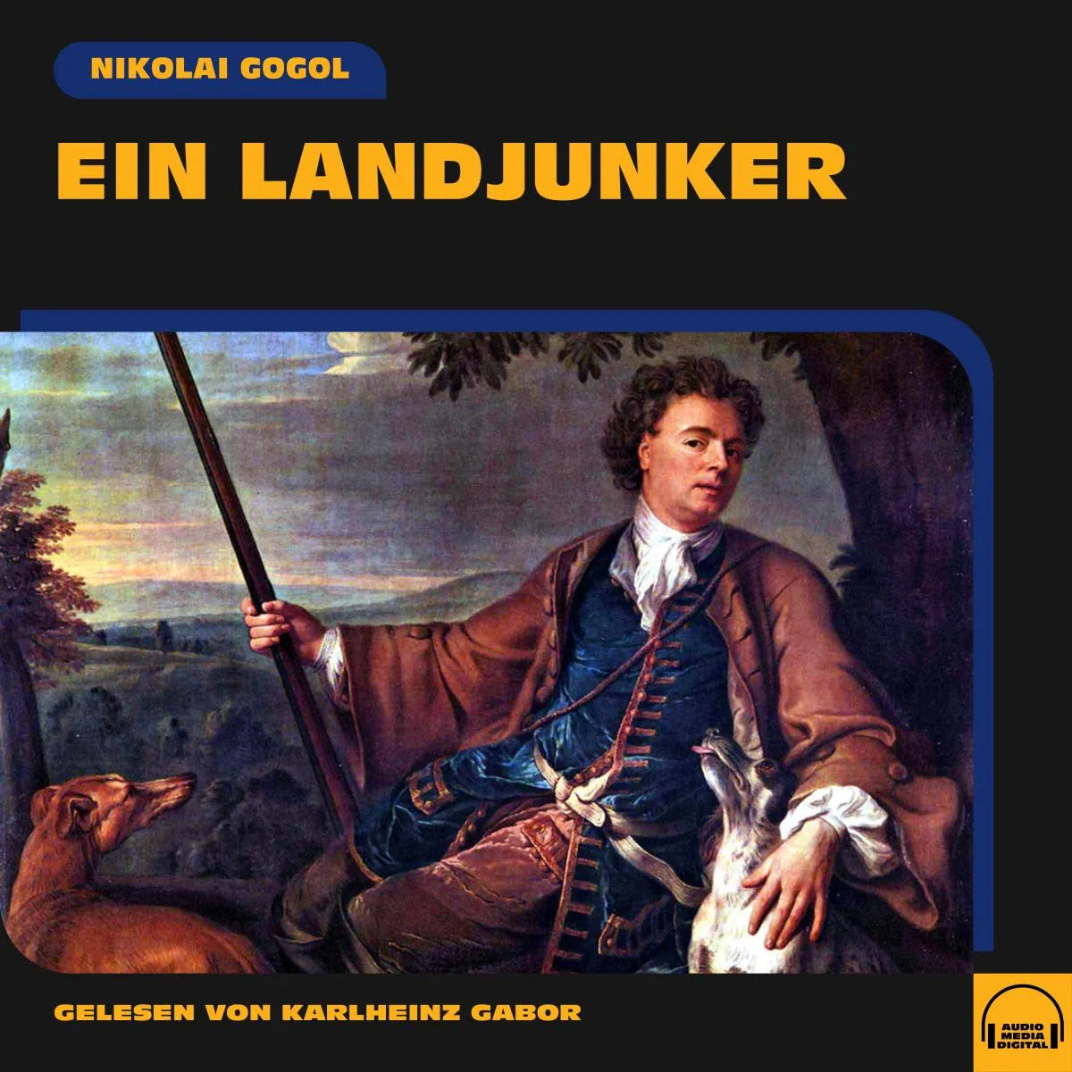 Cover: Ein Landjunker (Hörbuch Download) von Nikolai Gogol