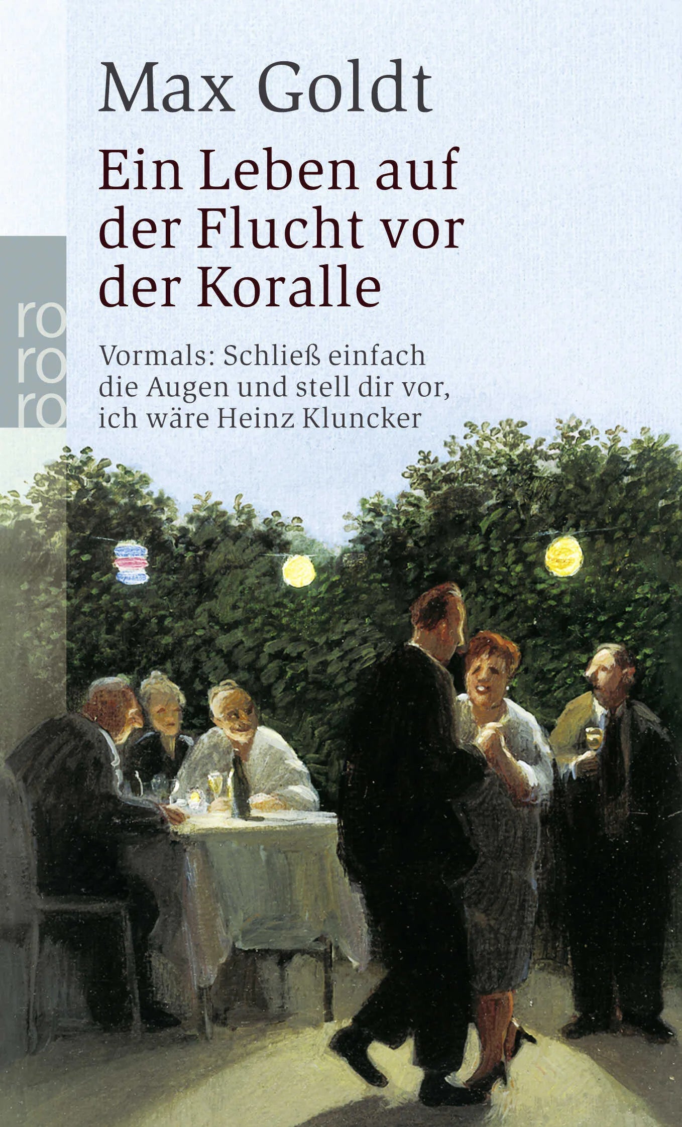 Buchcover von 'Ein Leben auf der Flucht vor der Koralle' - Taschenbuch von Max Goldt