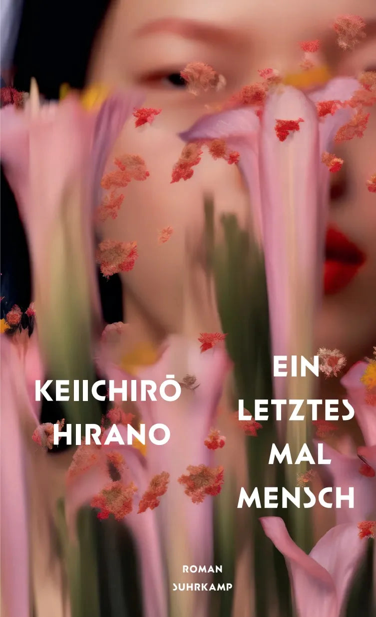Cover: Ein letztes Mal Mensch (Hardcover) von Keiichirō Hirano