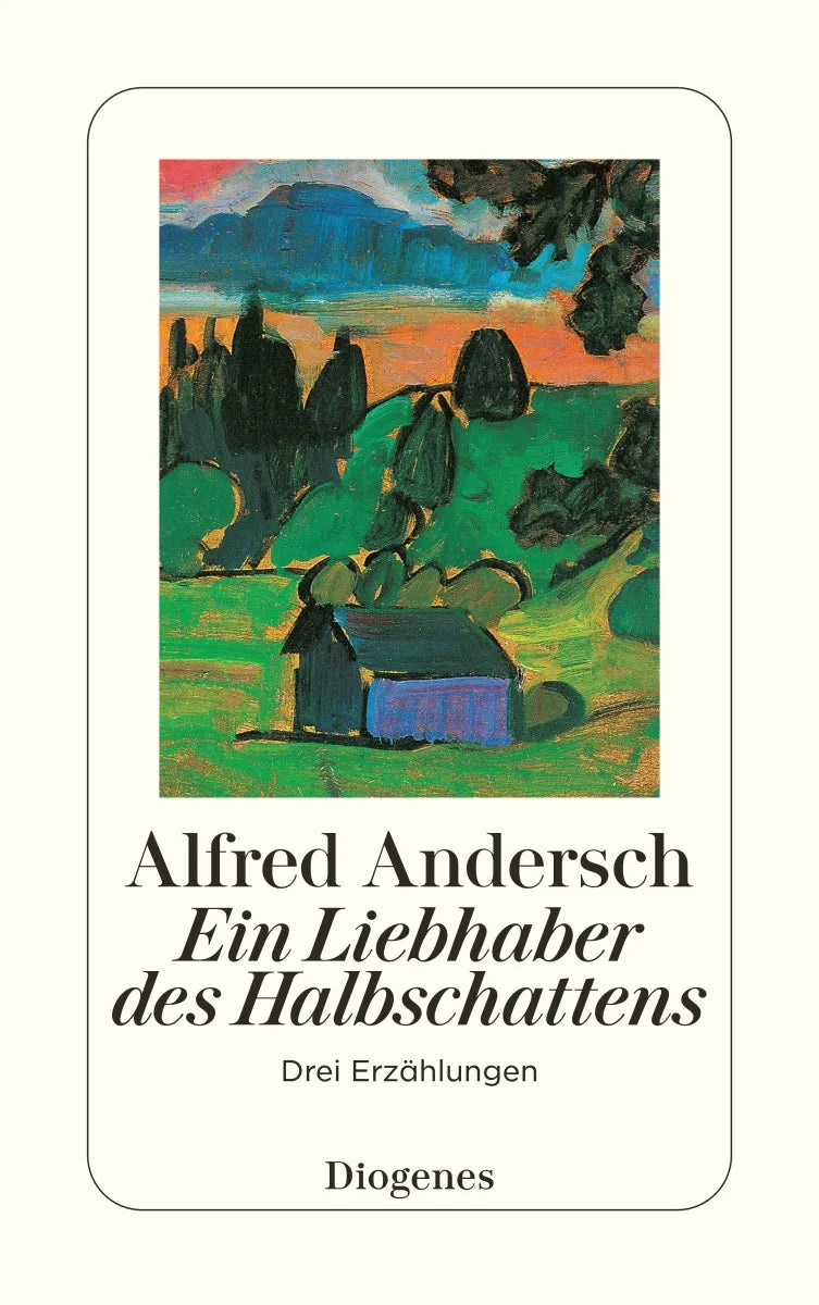 Buchcover von 'Ein Liebhaber des Halbschattens' - Taschenbuch von Alfred Andersch