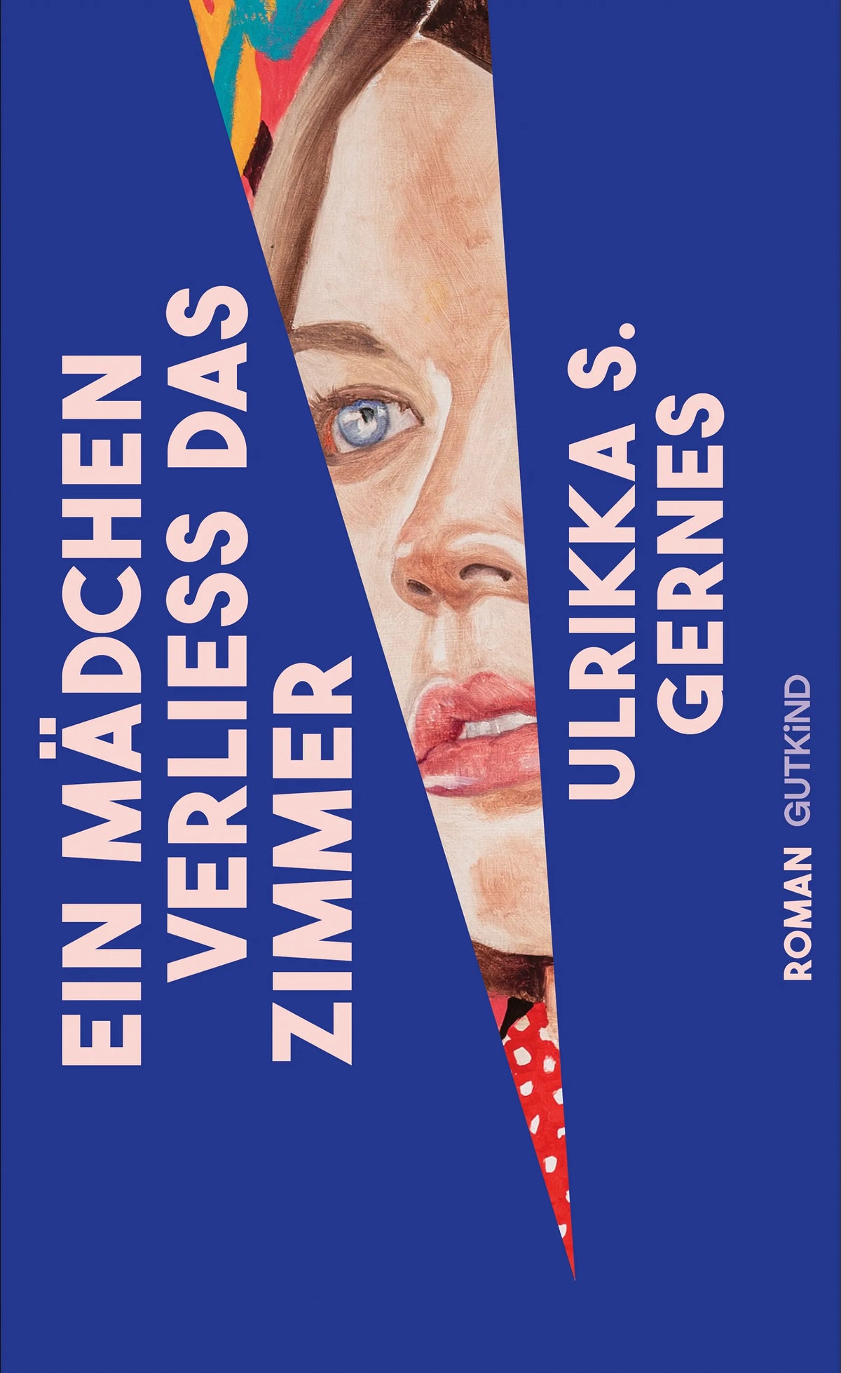 Buchcover von 'Ein Mädchen verließ das Zimmer' - Gebundene Ausgabe von Ulrikka S. Gernes