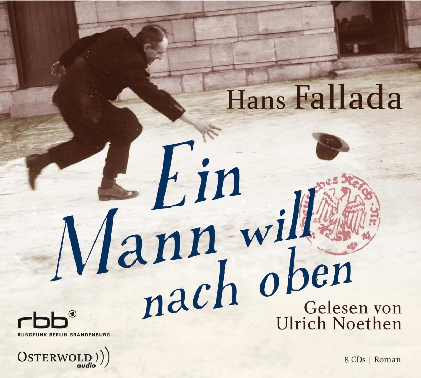Buchcover von 'Ein Mann will nach oben' - Hörbuch (CD) von Hans Fallada
