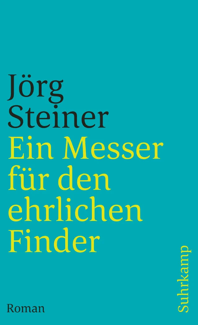 Buchcover von 'Ein Messer für den ehrlichen Finder' - Taschenbuch von Jörg Steiner