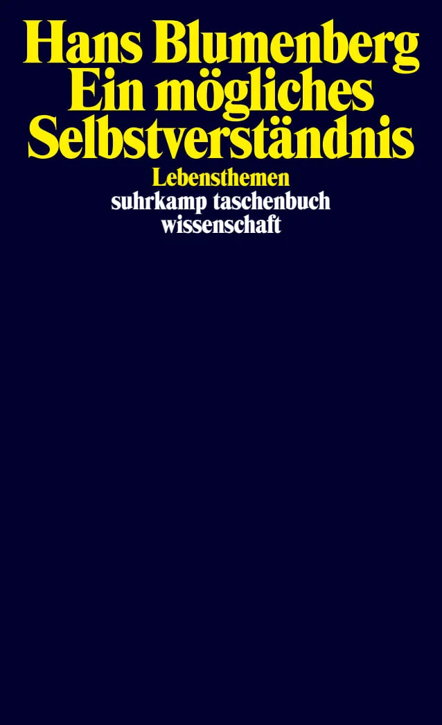Buchcover von 'Ein mögliches Selbstverständnis' - Taschenbuch von Hans Blumenberg