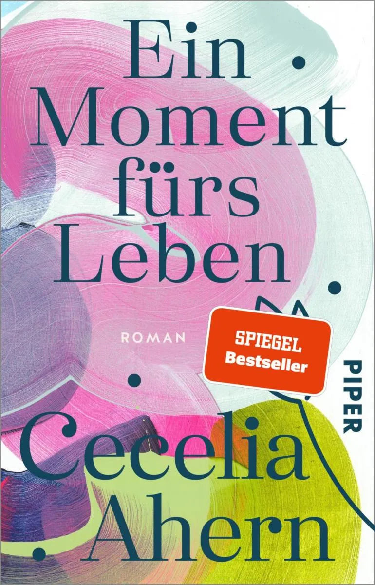 Cover: Ein Moment fürs Leben (E-Book) von Cecelia Ahern