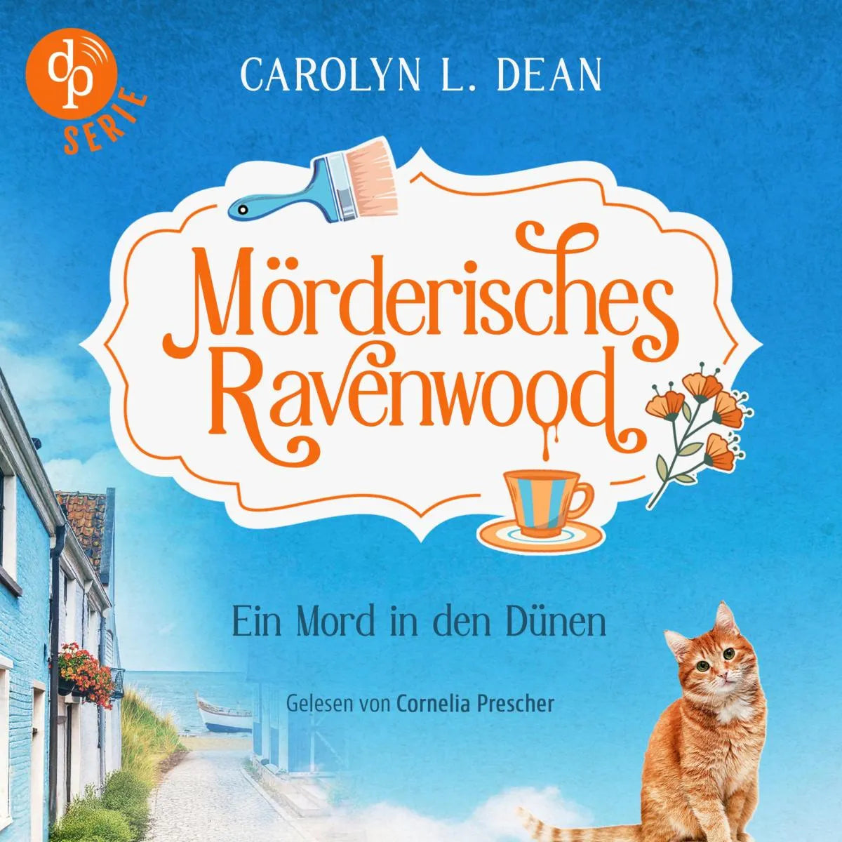 Cover: Ein Mord in den Dünen | Ein humorvolles Cosy Crime Hörbuch über eine sympathische Hobbyermittlerin (Hörbuch Download) von Carolyn L. Dean