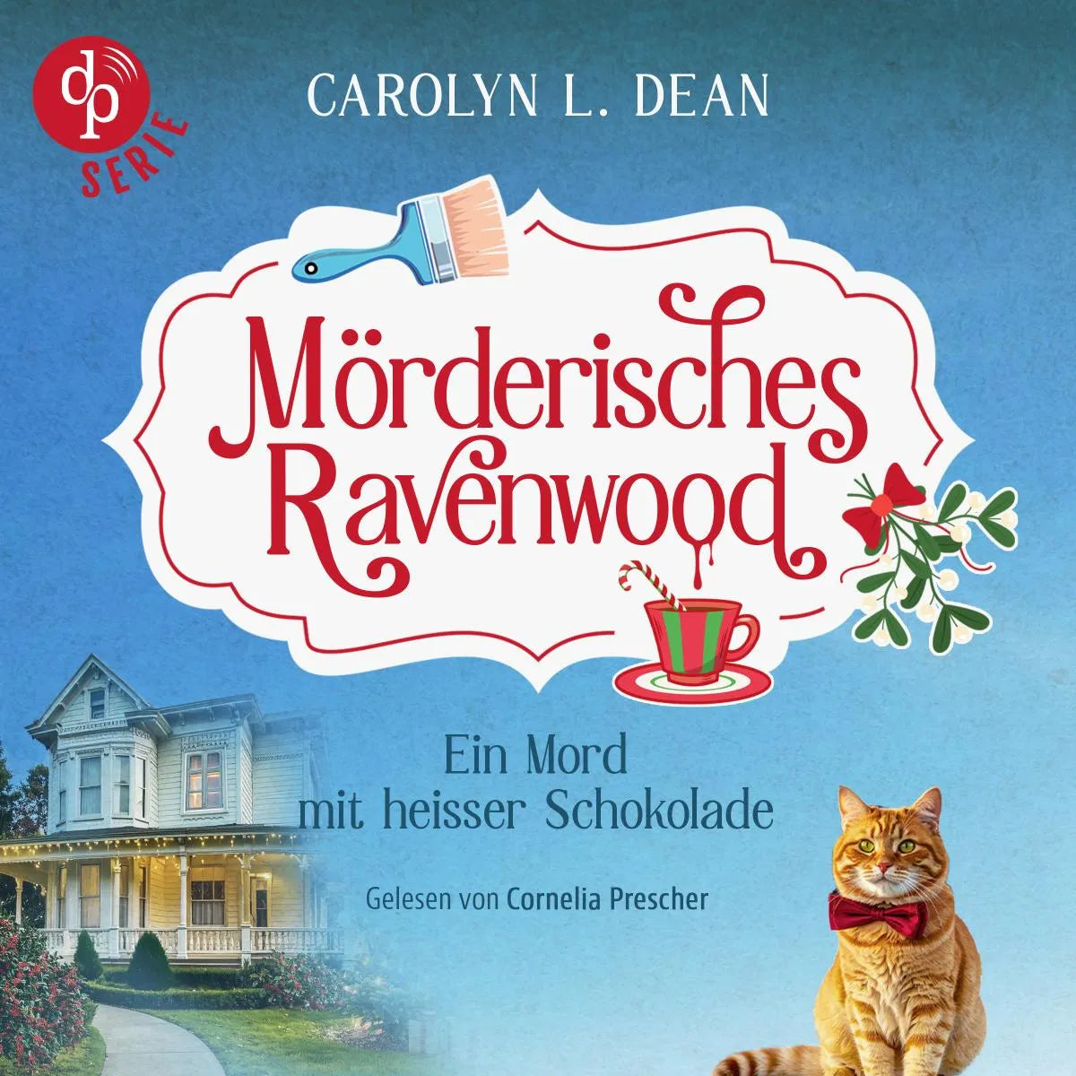 Cover: Ein Mord mit heißer Schokolade (Hörbuch Download) von Carolyn L. Dean