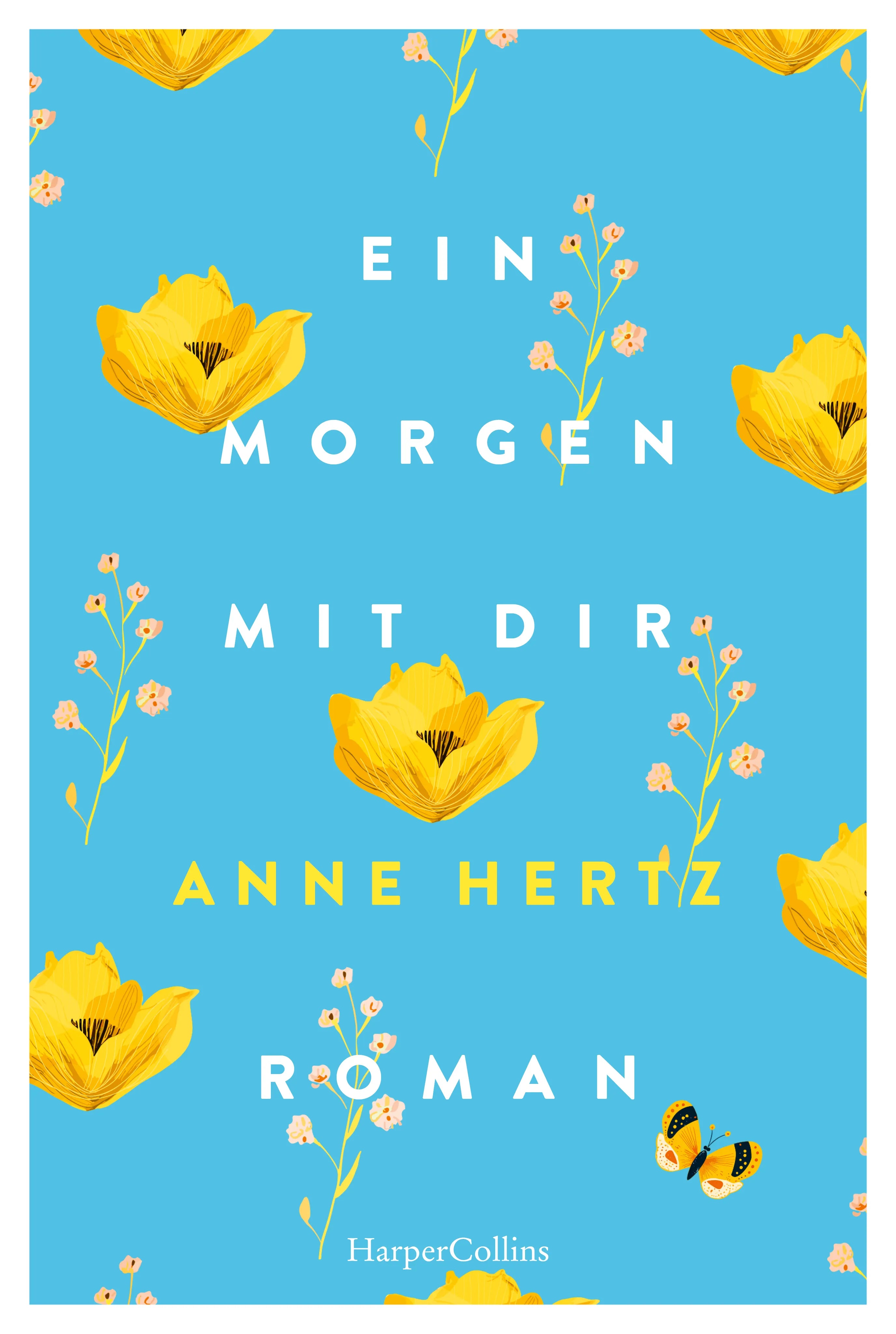 Buchcover von 'Ein Morgen mit dir' - Taschenbuch von Anne Hertz