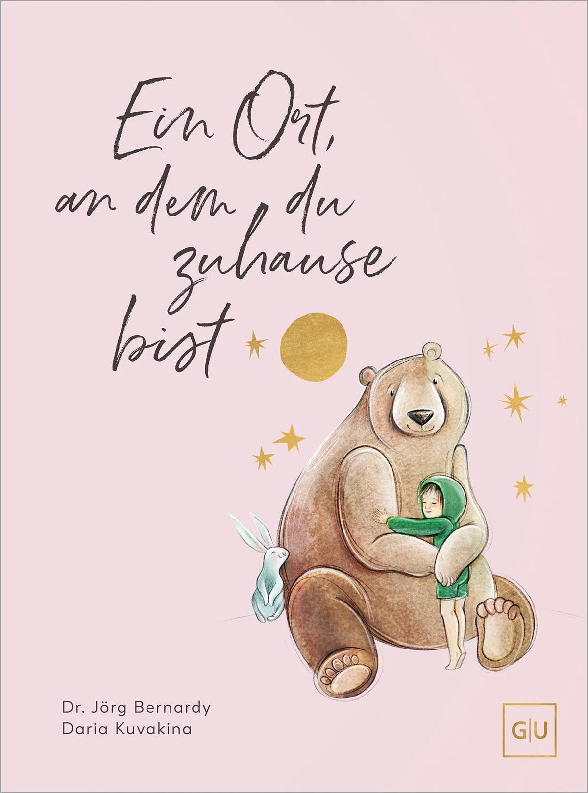 Cover: Ein Ort, an dem du zuhause bist (Hardcover) von Jörg Bernardy