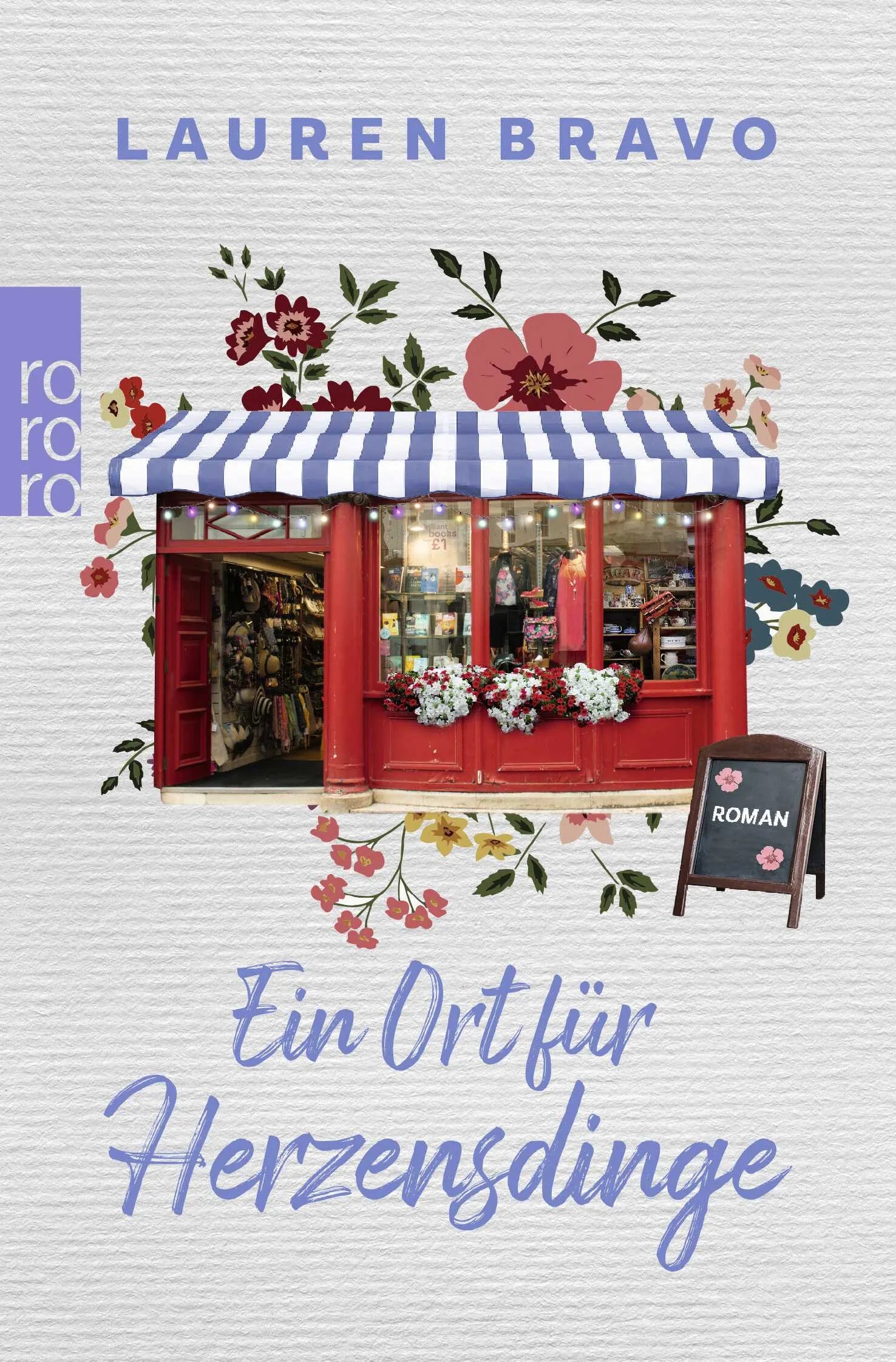 Buchcover von 'Ein Ort für Herzensdinge' - Taschenbuch von Lauren Bravo