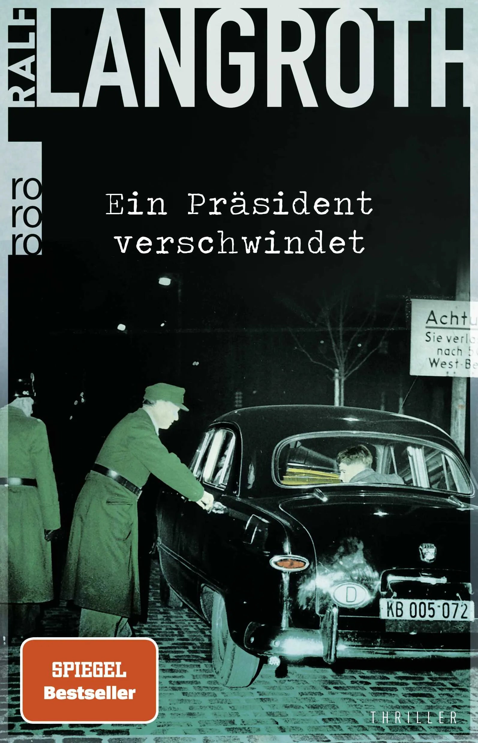 Buchcover von 'Ein Präsident verschwindet' - Paperback von Ralf Langroth