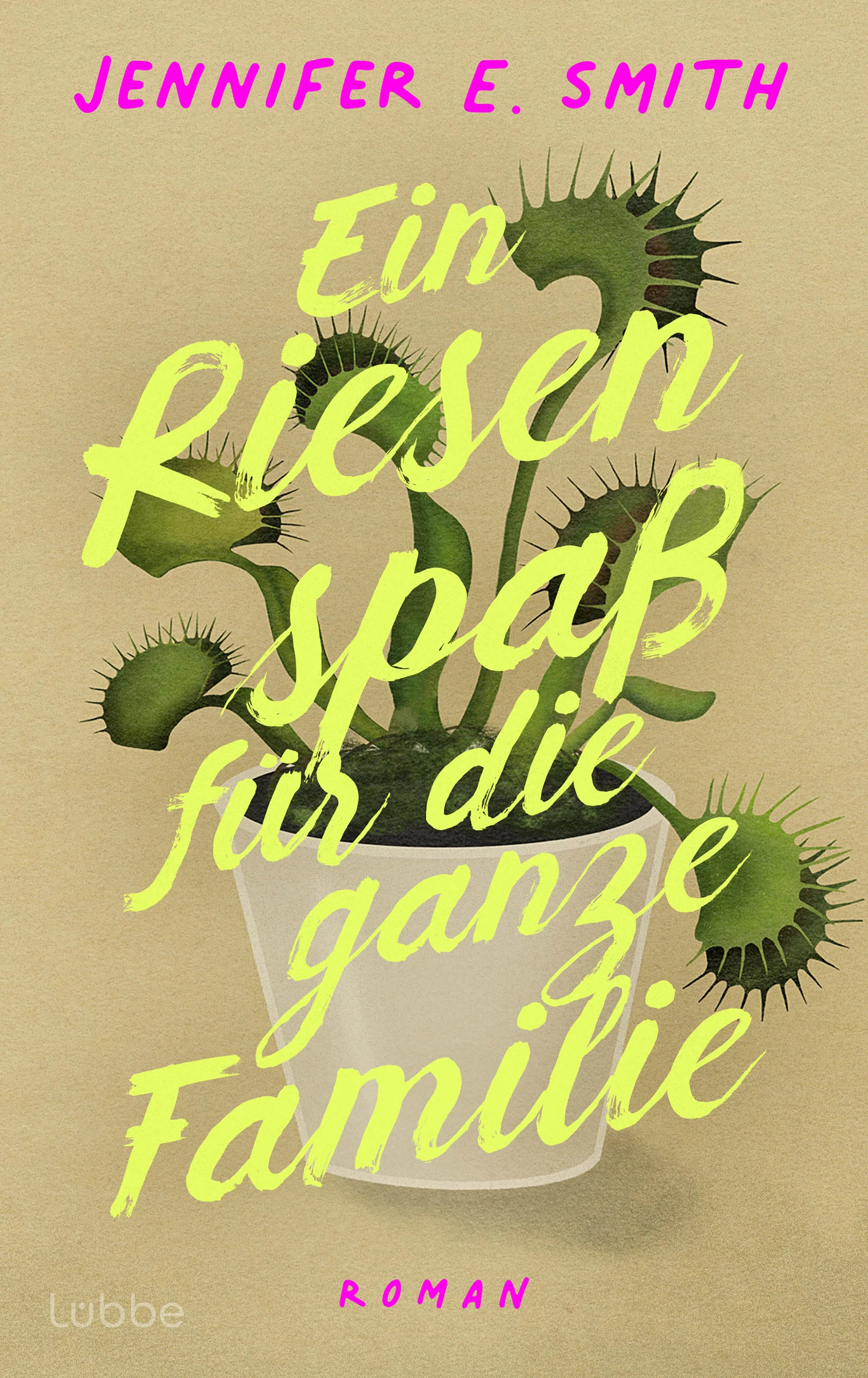 Cover: Ein Riesenspaß für die ganze Familie (E-Book) von Jennifer E. Smith