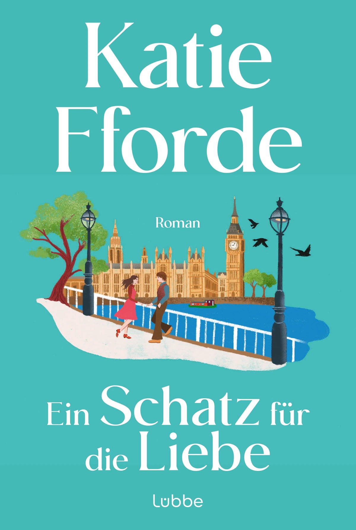 Cover: Ein Schatz für die Liebe (Taschenbuch) von Katie Fforde