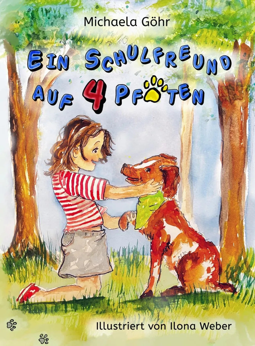 Cover: Ein Schulfreund auf 4 Pfoten (E-Book) von Michaela Göhr