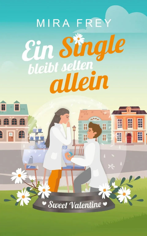 Ein Single bleibt selten allein