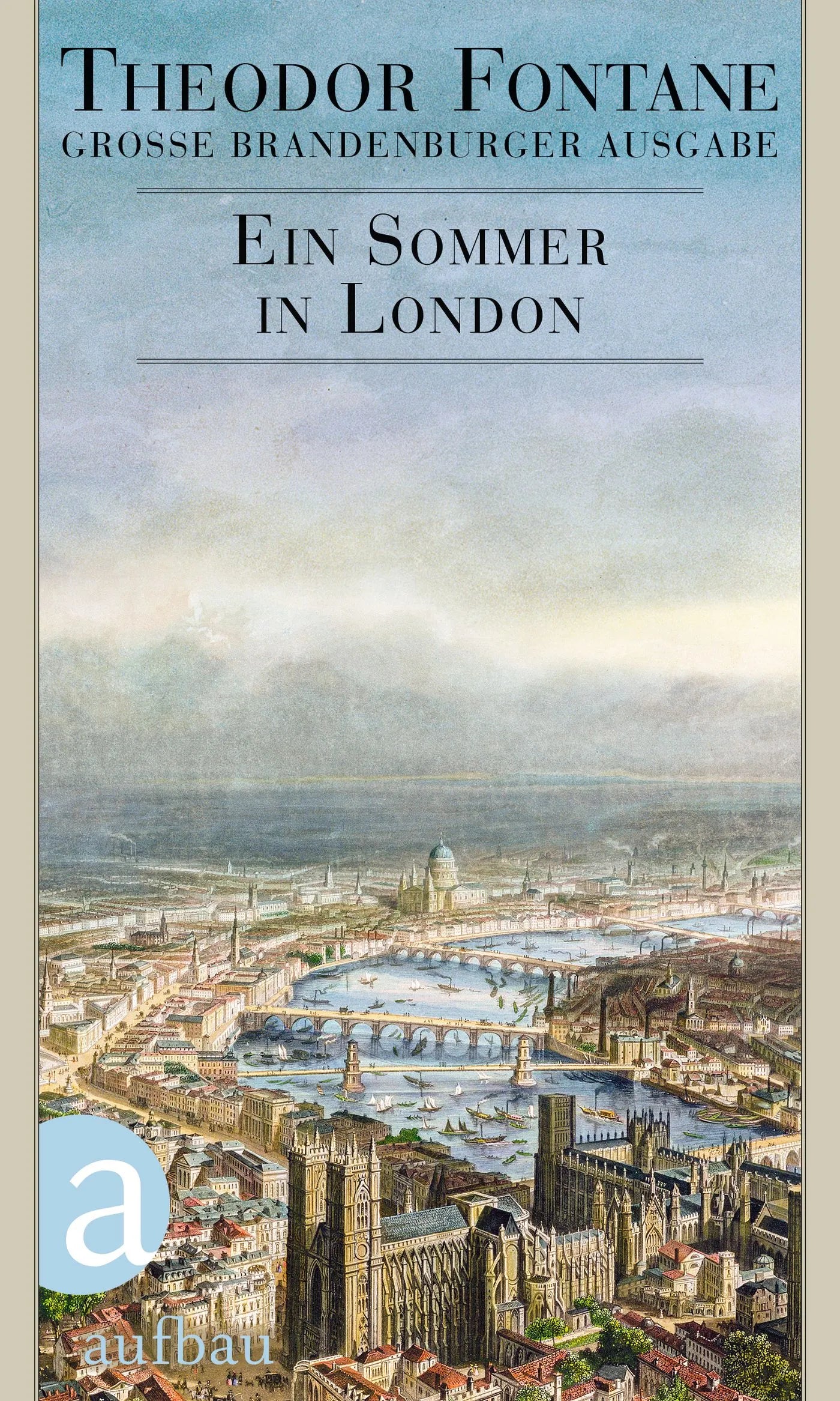 Buchcover von 'Ein Sommer in London' - Gebundene Ausgabe von Theodor Fontane