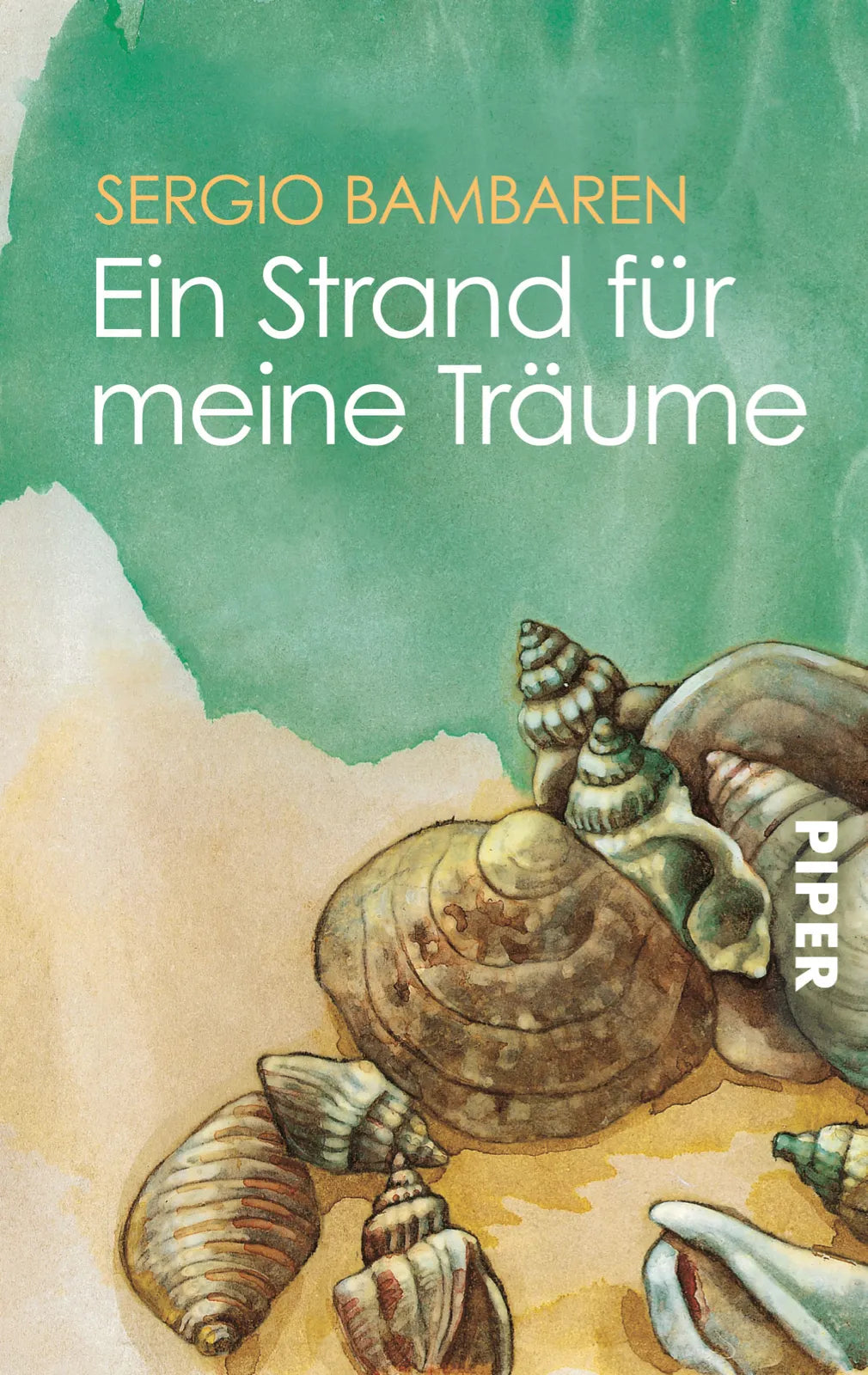 Buchcover von 'Ein Strand für meine Träume' - Taschenbuch von Sergio Bambaren