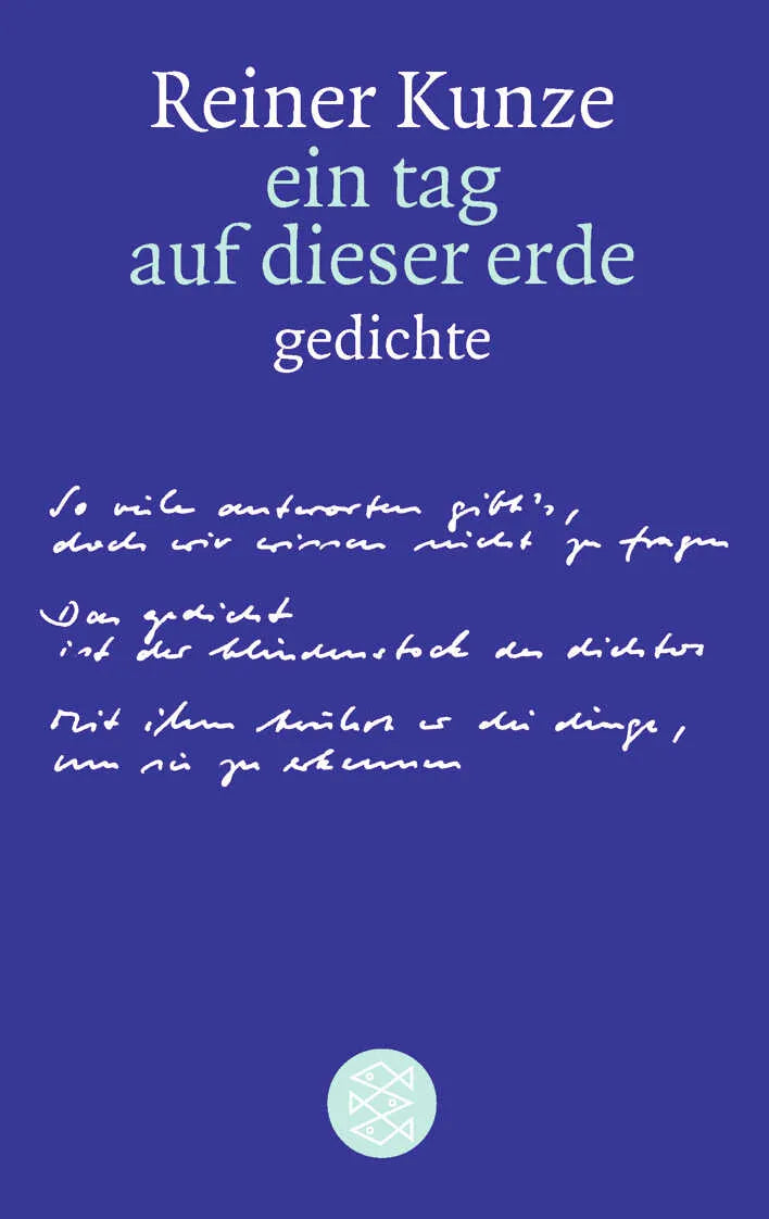 Buchcover von 'ein tag auf dieser erde' - Taschenbuch von Reiner Kunze
