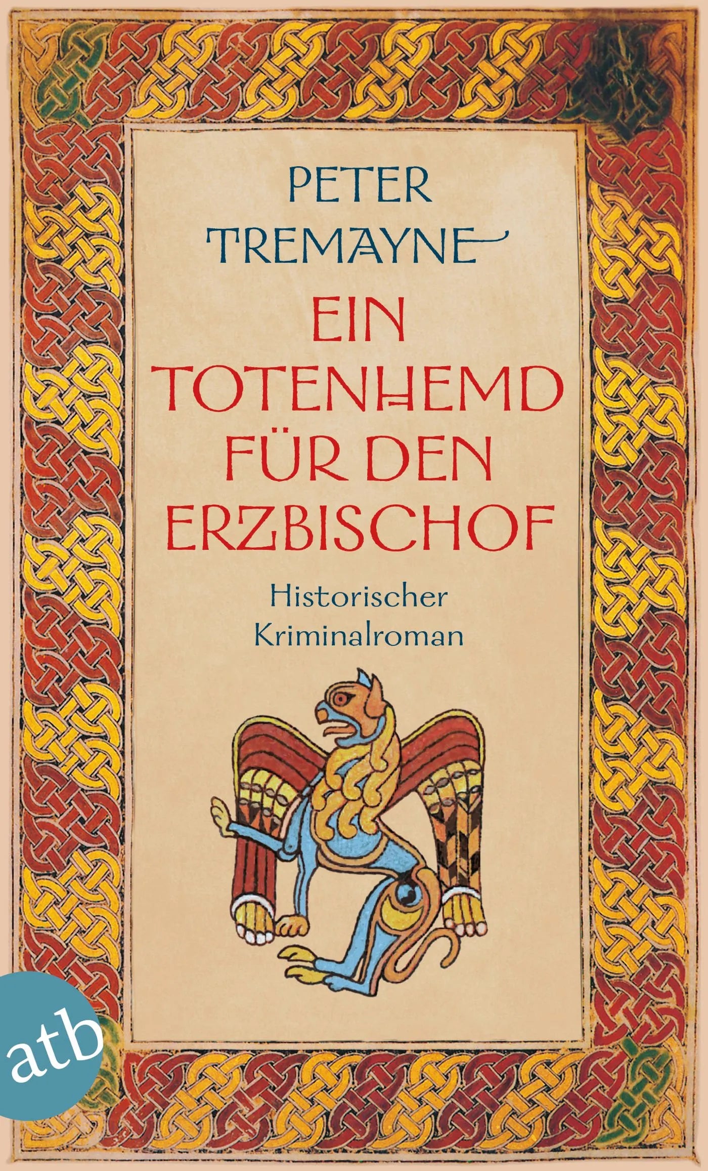 Buchcover von 'Ein Totenhemd für den Erzbischof' - Taschenbuch von Peter Tremayne