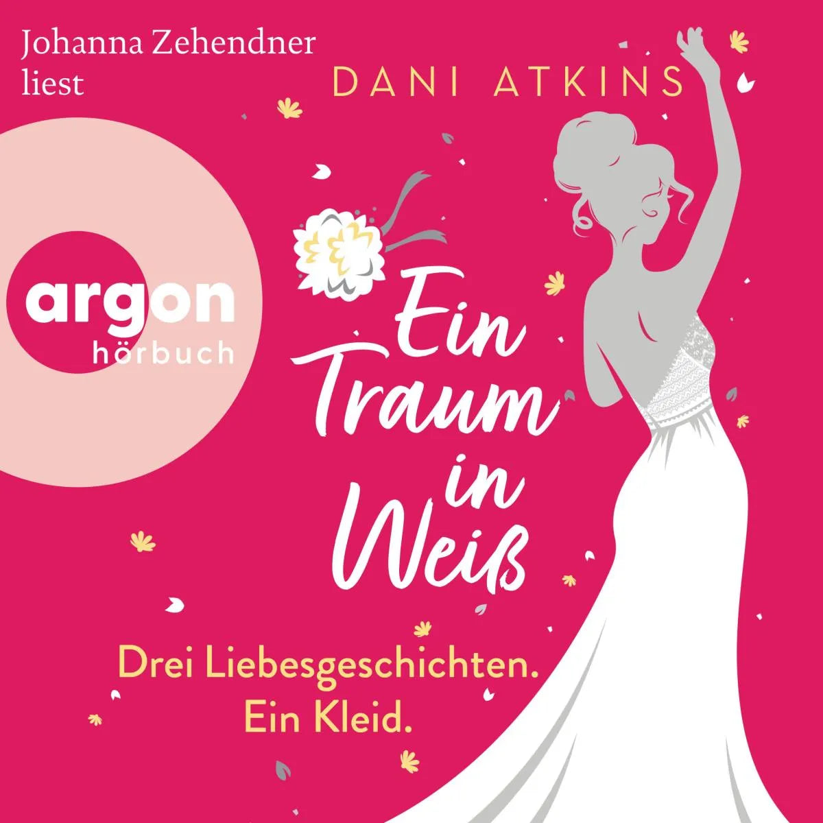Cover: Ein Traum in Weiß (Hörbuch Download) von Dani Atkins