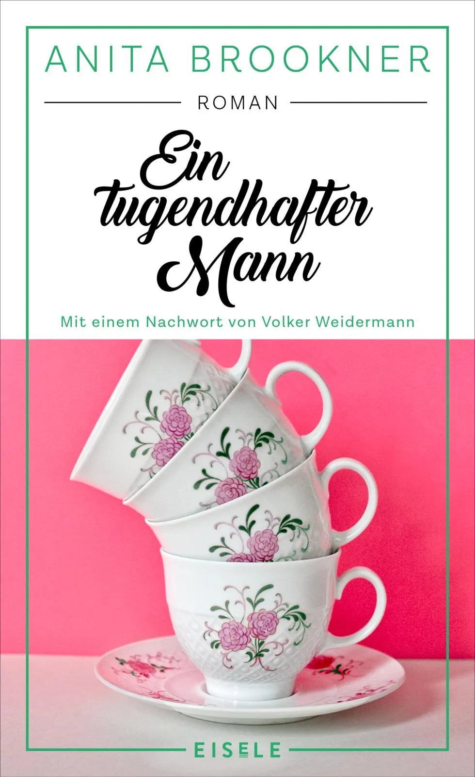 Cover: Ein tugendhafter Mann (Hardcover) von Anita Brookner