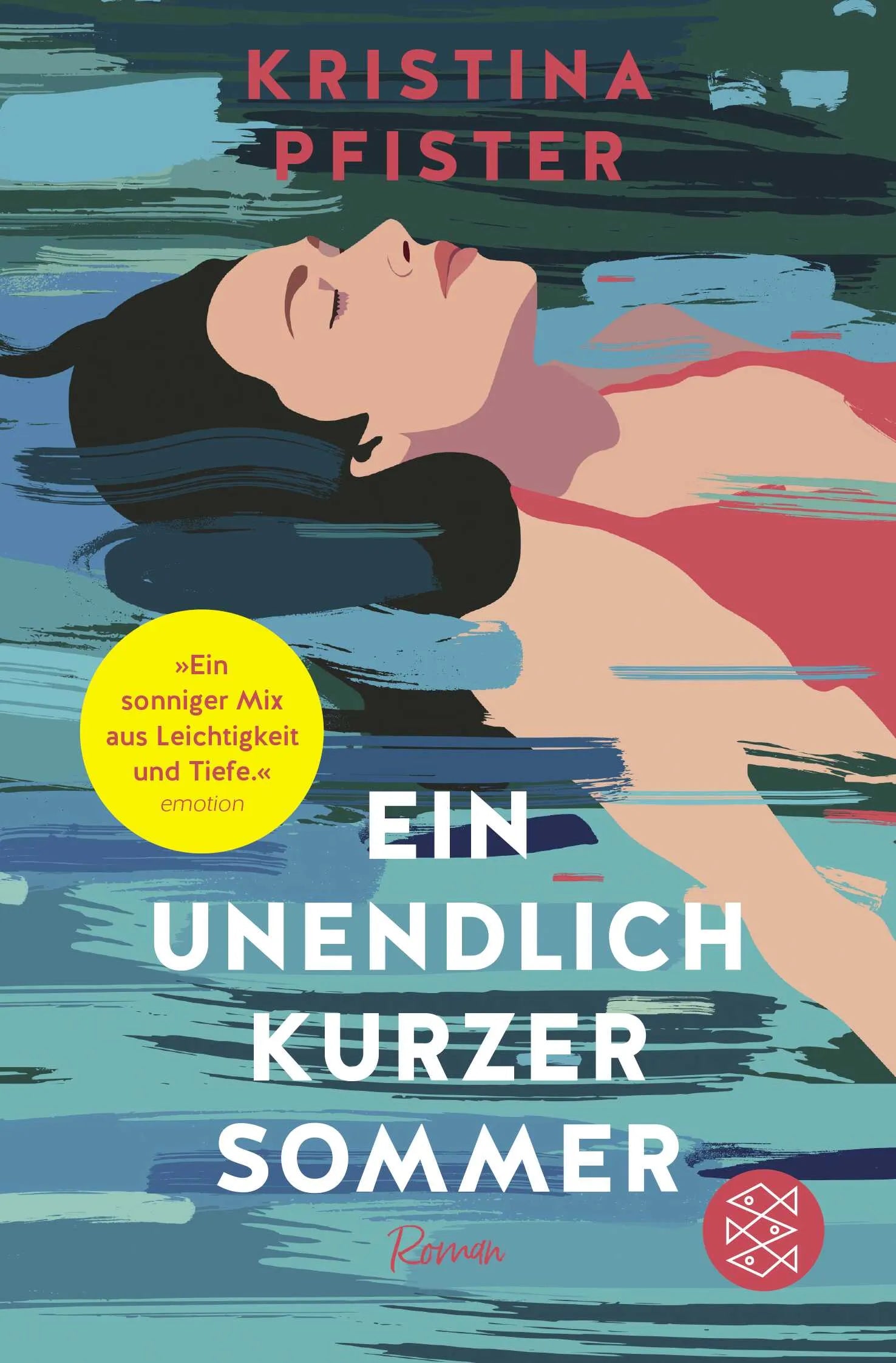 Buchcover von 'Ein unendlich kurzer Sommer' - Taschenbuch von Kristina Pfister