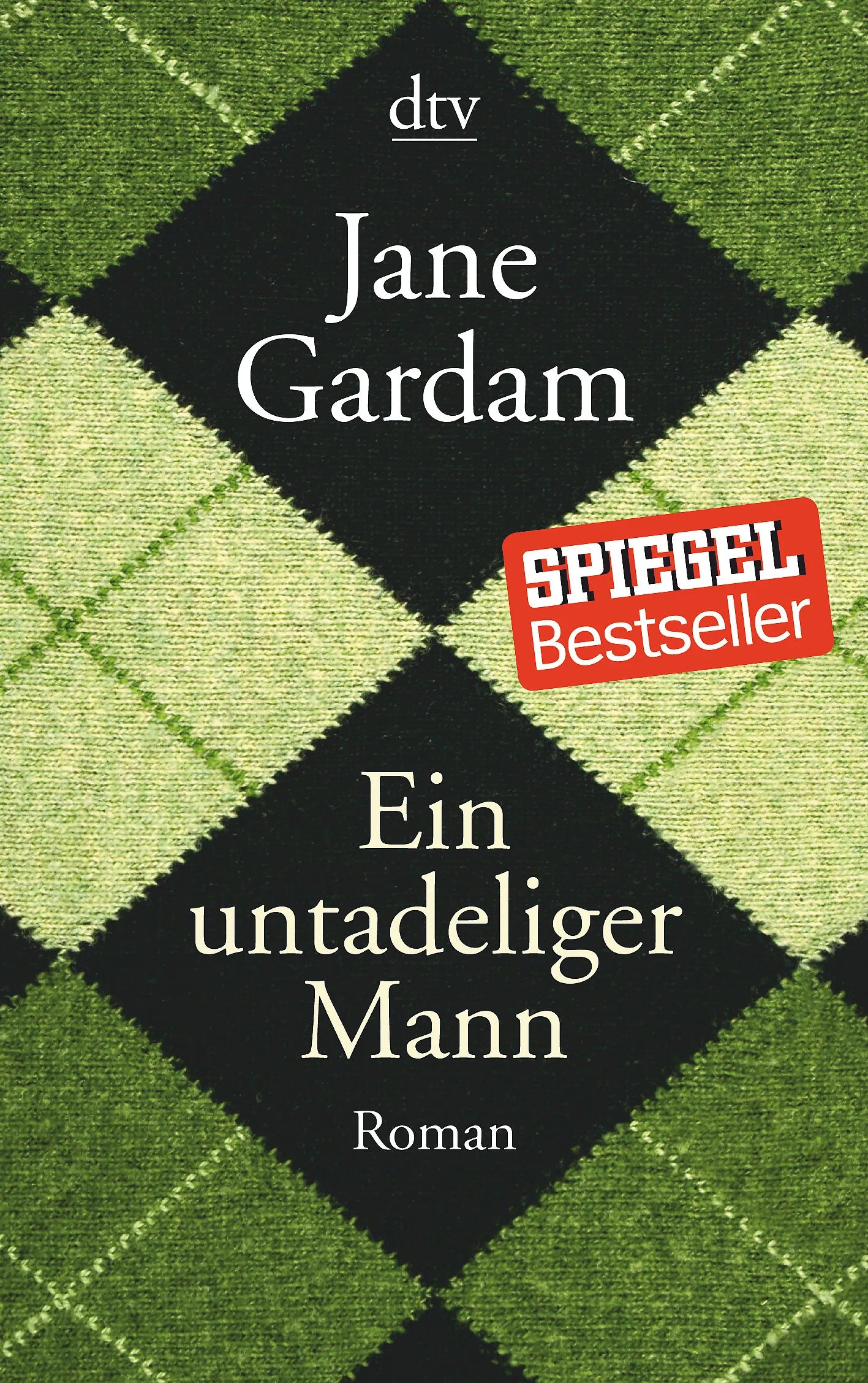 Buchcover von 'Ein untadeliger Mann' - Taschenbuch von Jane Gardam
