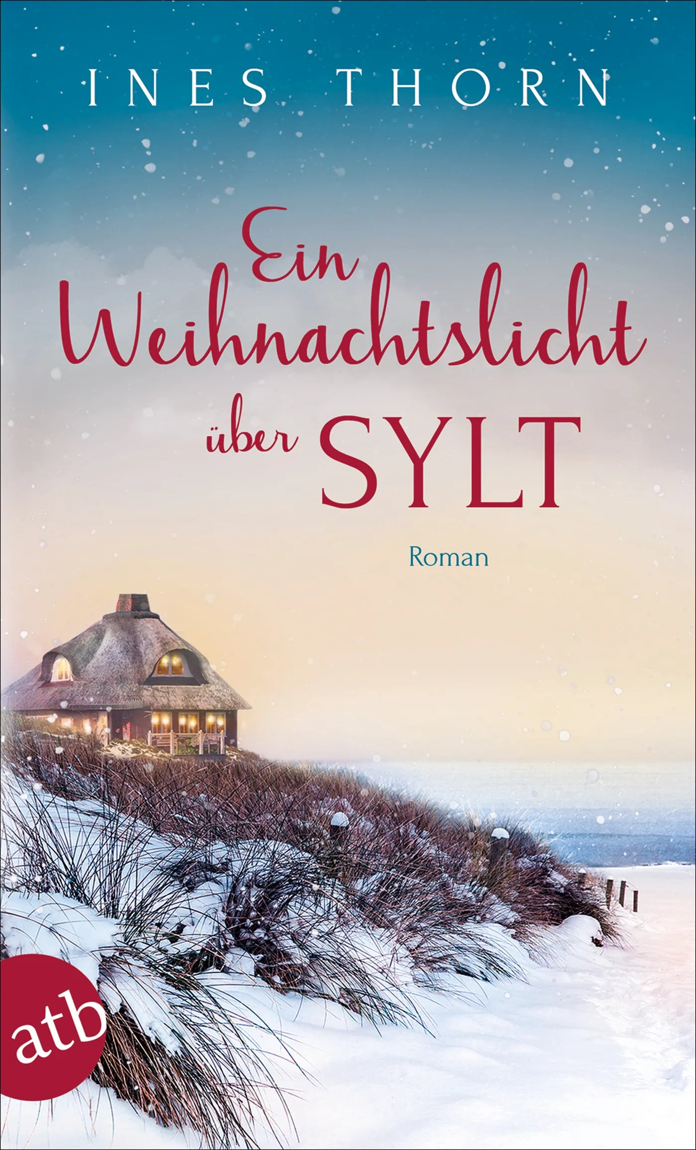 Buchcover von 'Ein Weihnachtslicht über Sylt' - Taschenbuch von Ines Thorn