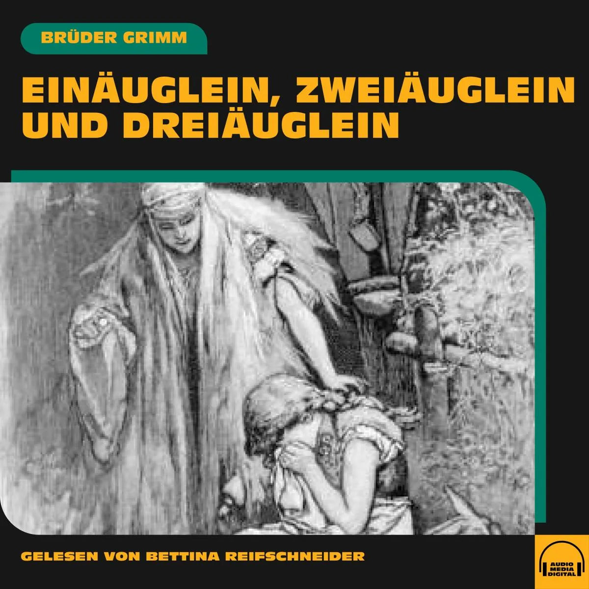 Cover: Einäuglein, Zweiäuglein und Dreiäuglein (Hörbuch Download) von Brüder Grimm