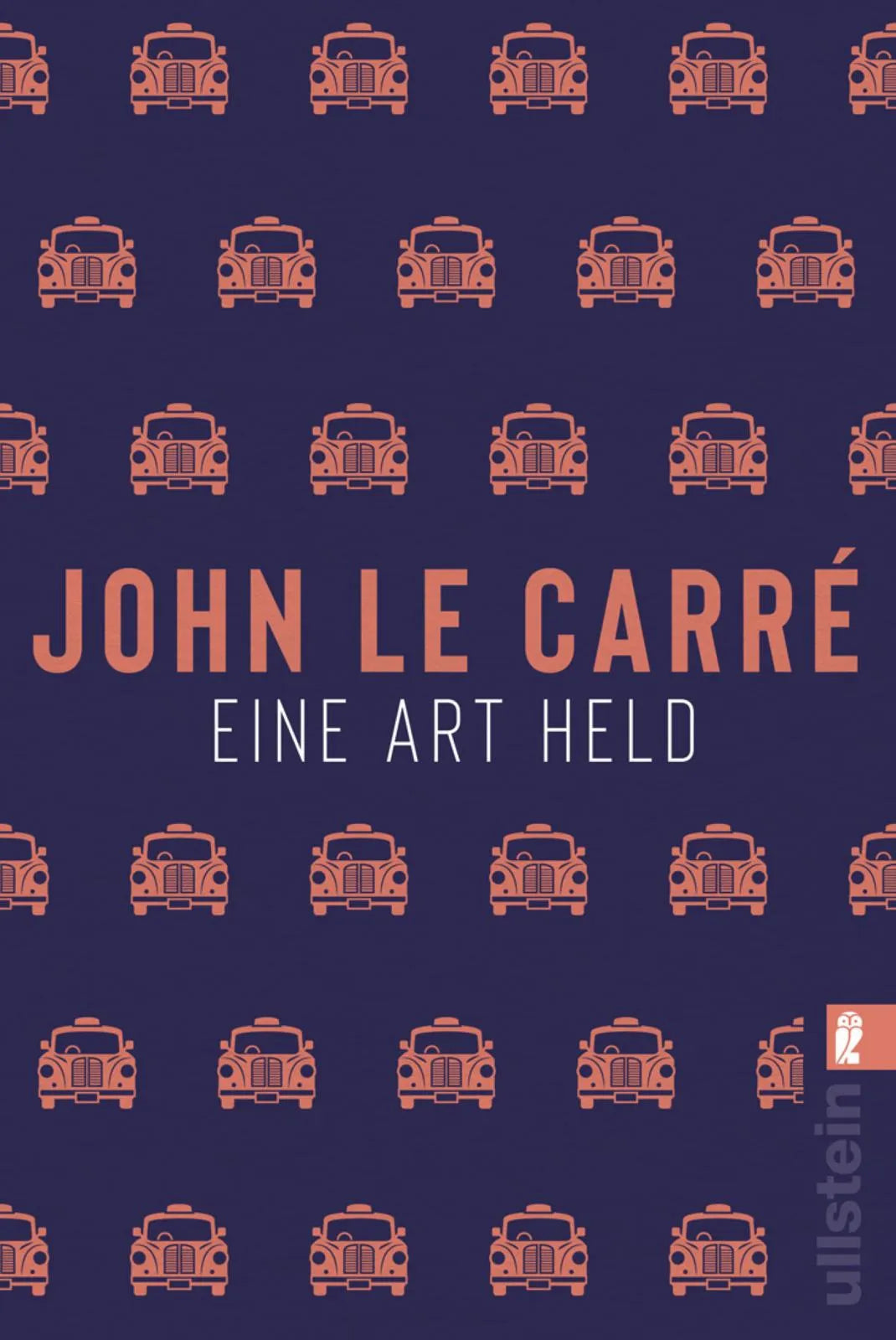 Buchcover von 'Eine Art Held' - Taschenbuch von John le Carré