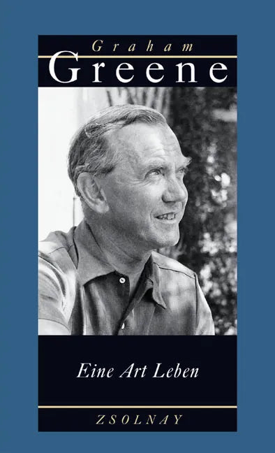 Buchcover von 'Eine Art Leben' - Gebundene Ausgabe von Graham Greene