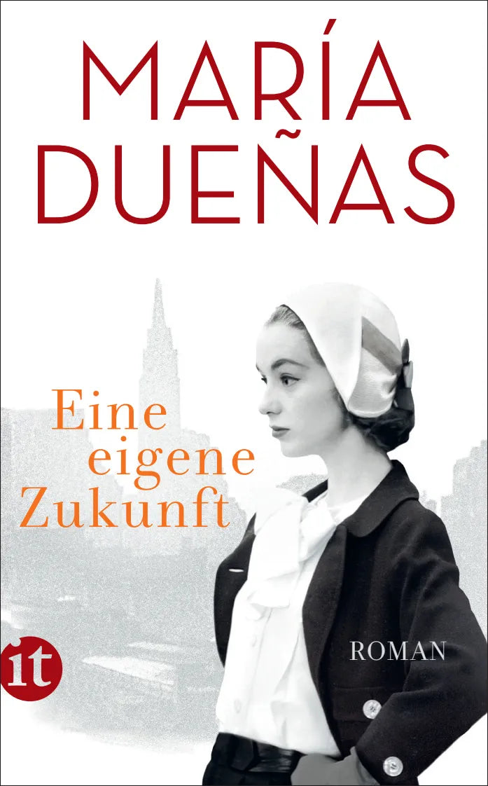 Buchcover von 'Eine eigene Zukunft' - Taschenbuch von María Dueñas