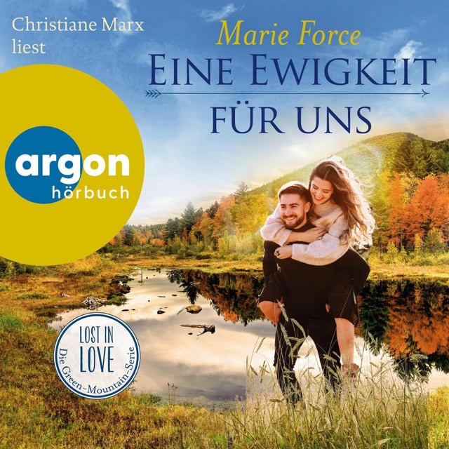 Cover: Eine Ewigkeit für uns (Hörbuch Download) von Marie Force
