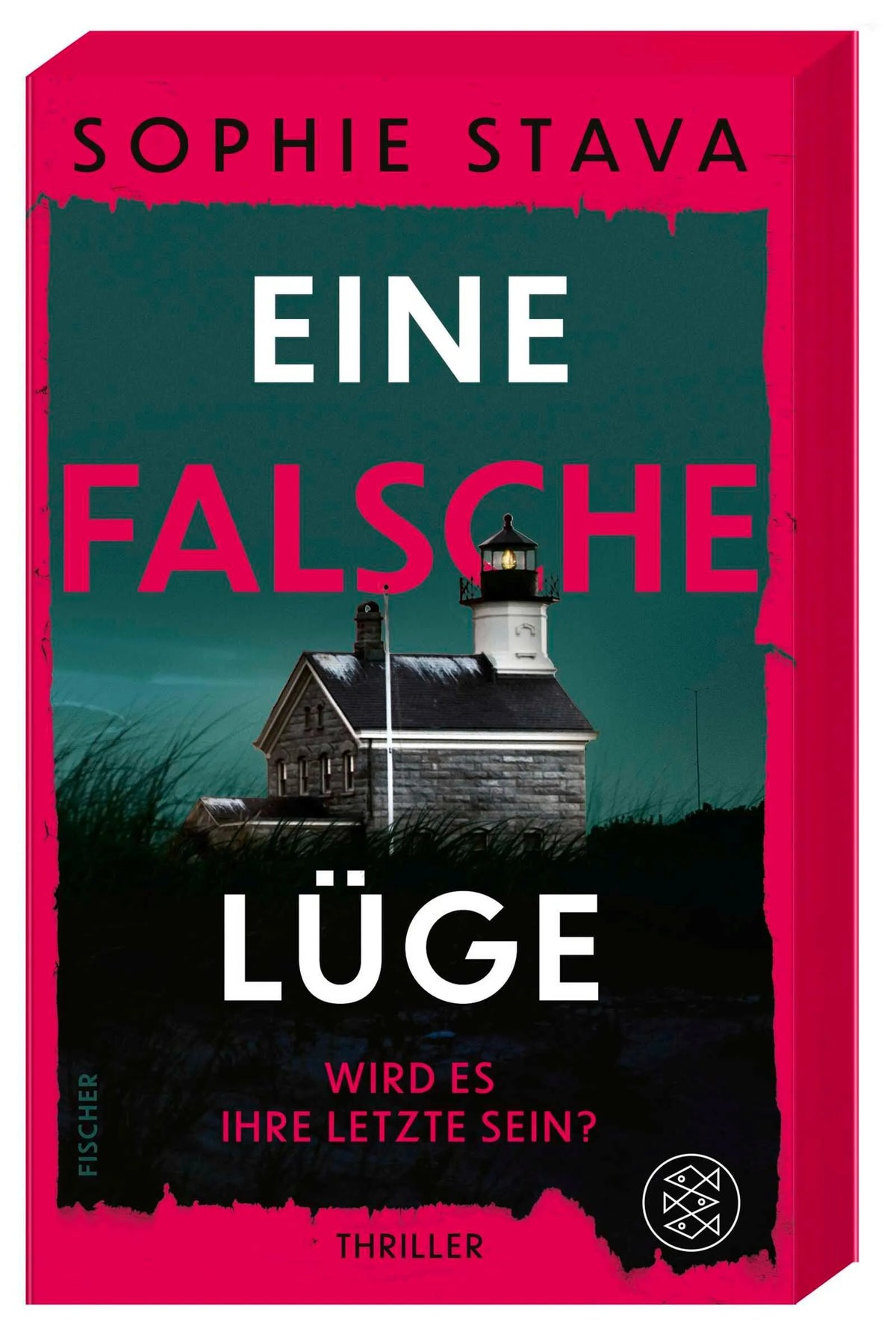 Cover: Eine falsche Lüge – Wird es ihre letzte sein? (Paperback) von Sophie Stava
