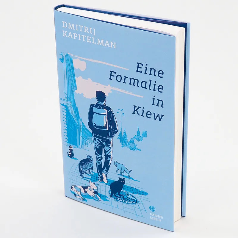 Dmitrij Kapitelman - Eine Formalie in Kiew