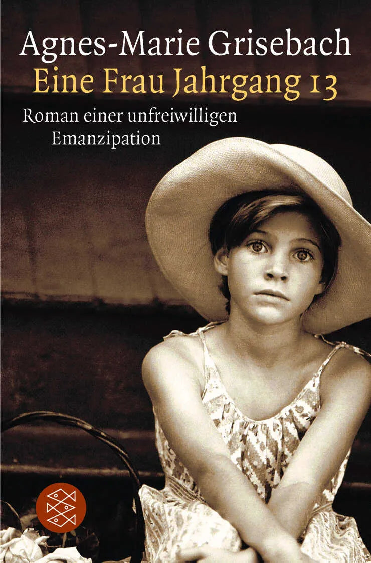 Buchcover von 'Eine Frau Jahrgang 13' - Taschenbuch von Agnes-Marie Grisebach