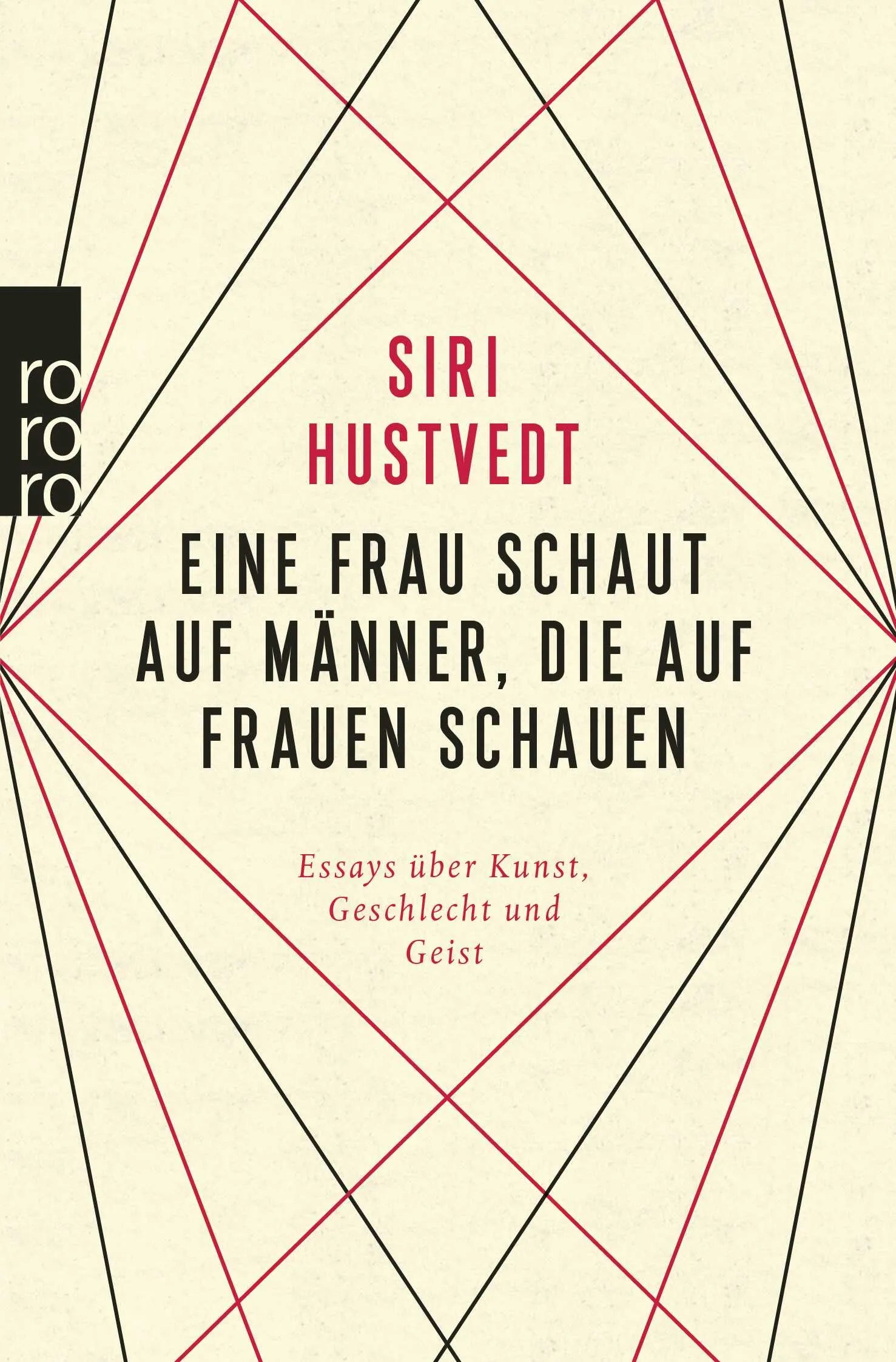 Buchcover von 'Eine Frau schaut auf Männer, die auf Frauen schauen' - Taschenbuch von Siri Hustvedt