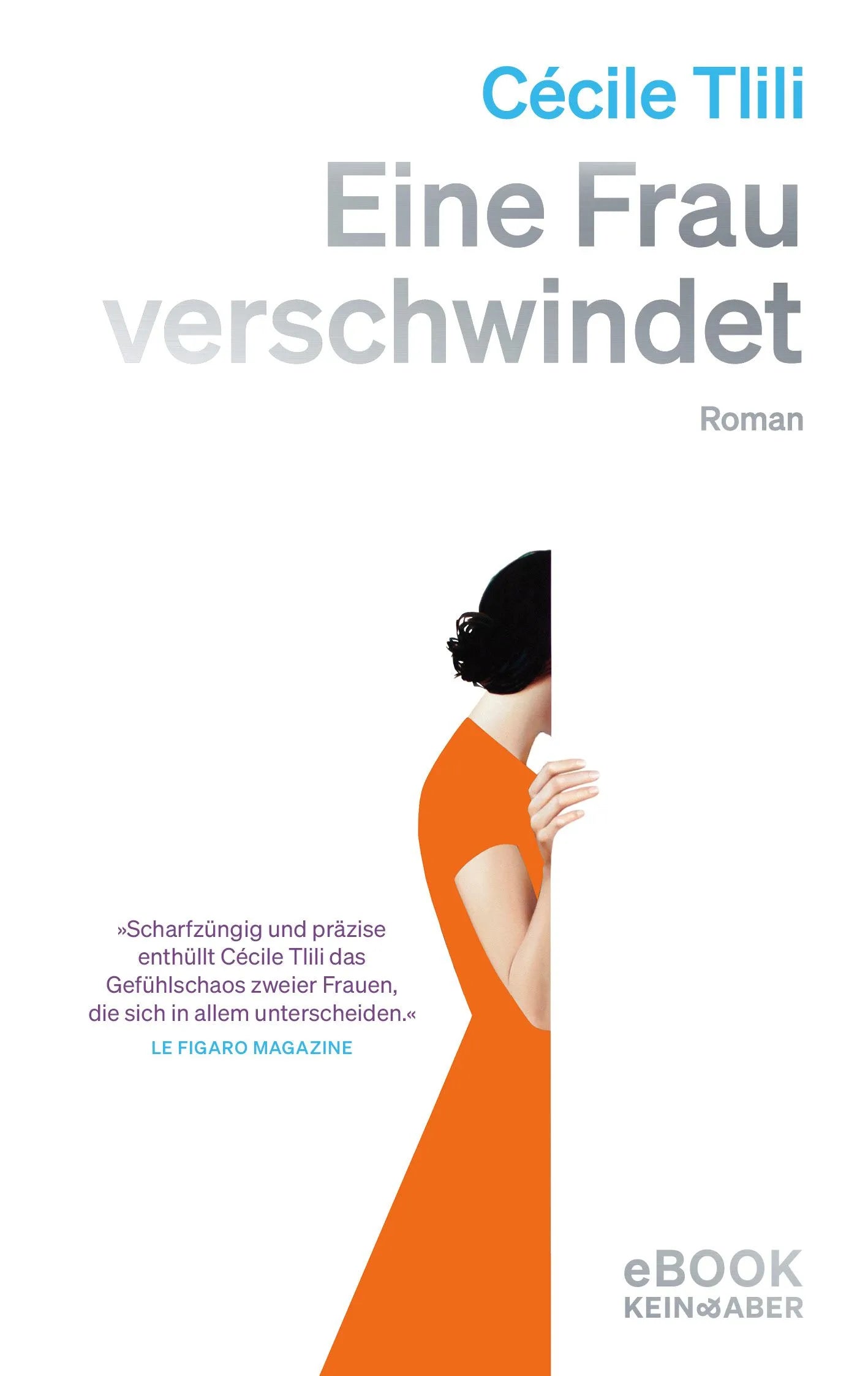 Cover: Eine Frau verschwindet (E-Book) von Cécile Tlili