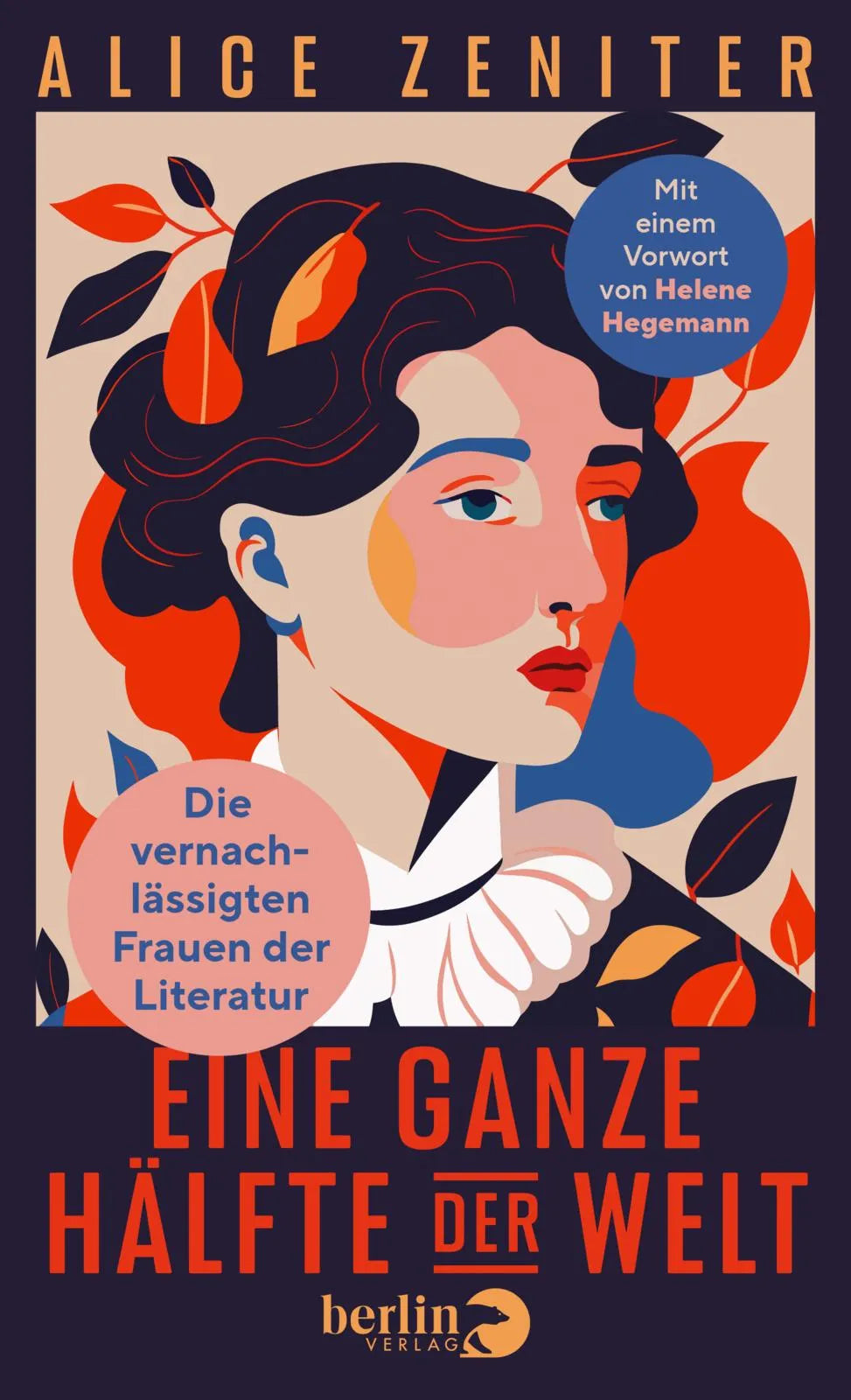 Buchcover von 'Eine ganze Hälfte der Welt' - Gebundene Ausgabe von Alice Zeniter