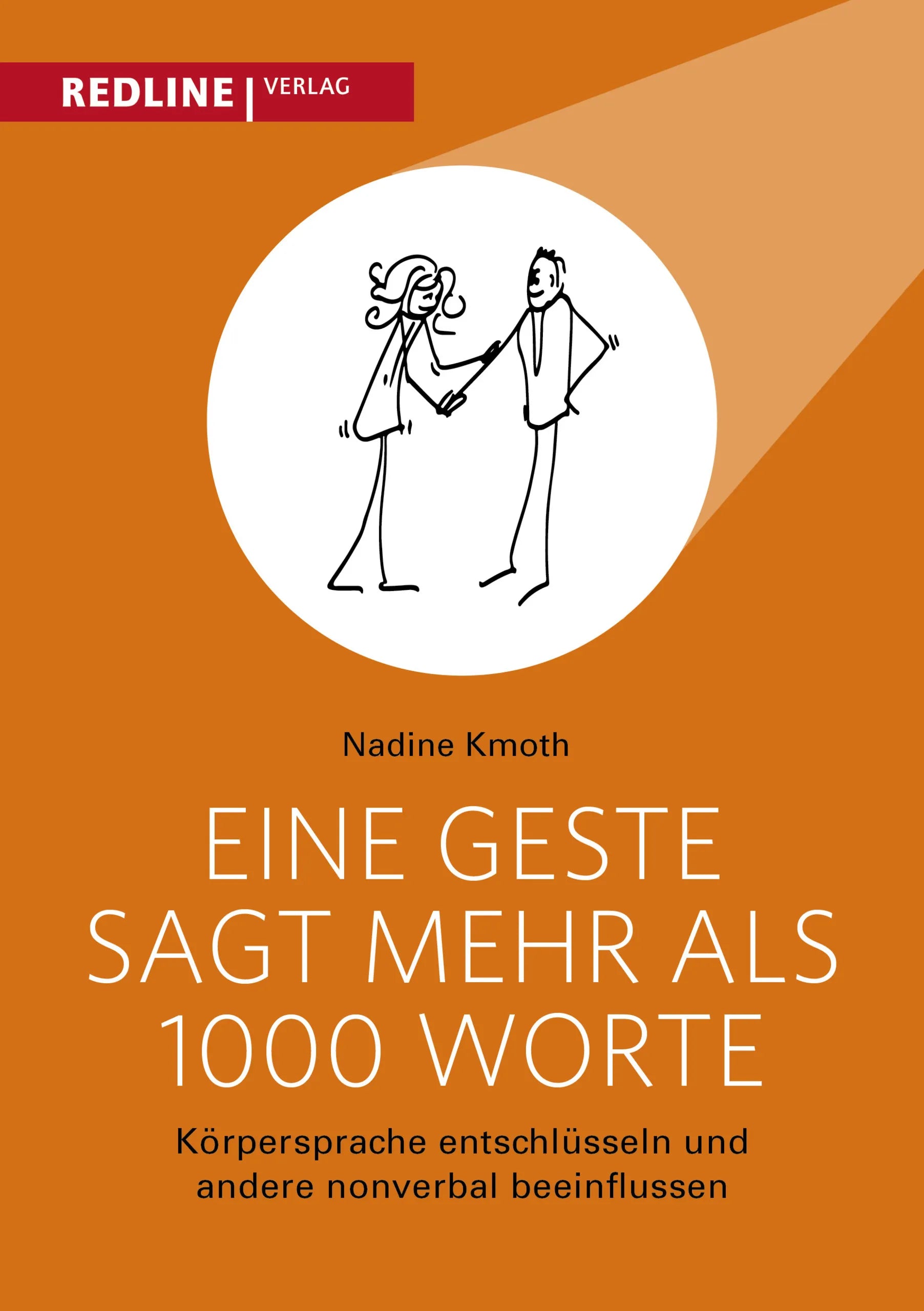 Buchcover von 'Eine Geste sagt mehr als 1000 Worte' - Taschenbuch von Nadine Kmoth